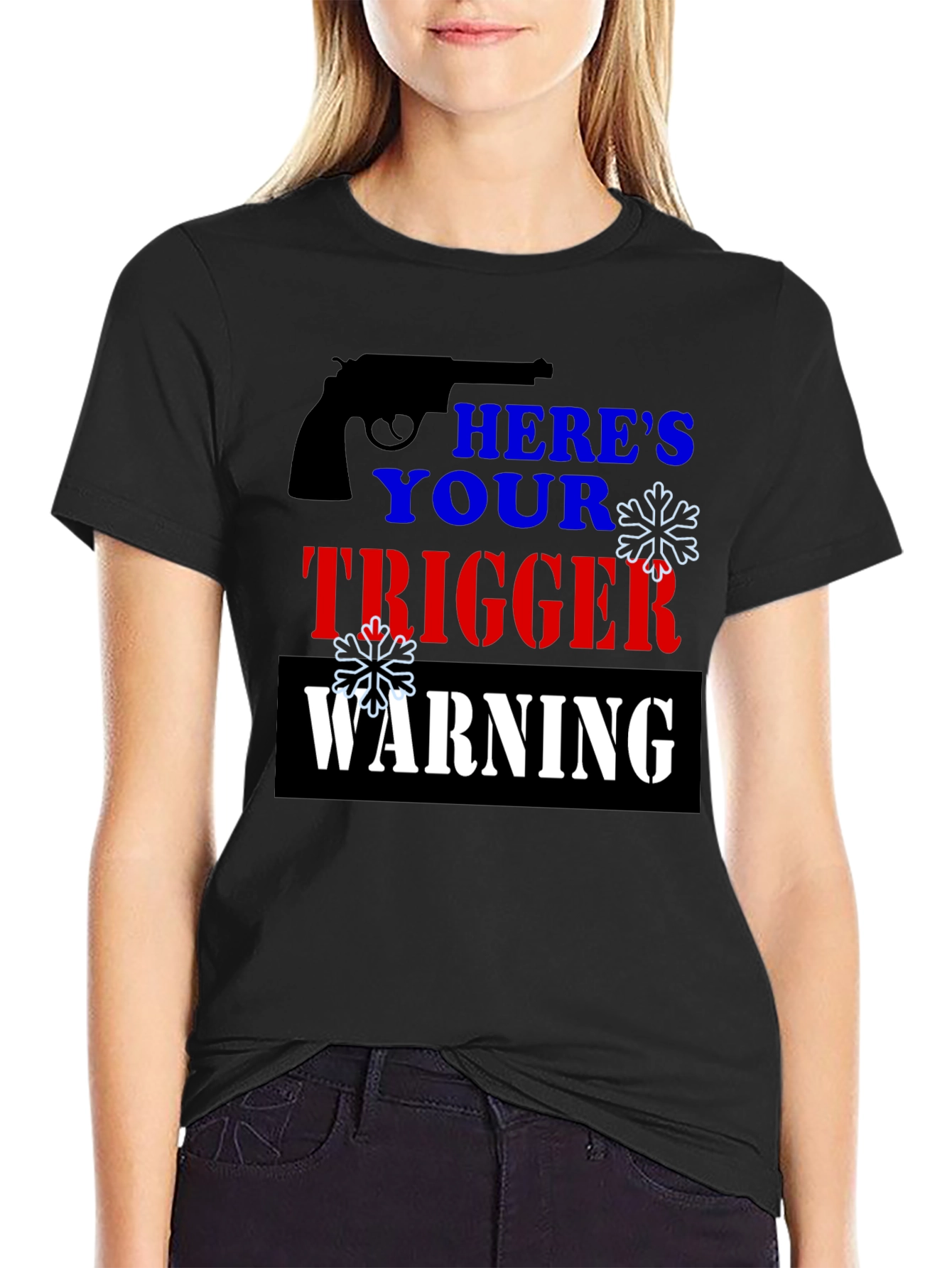 Black Here's Your Trigger Warning Funny T-Shirt view 2
