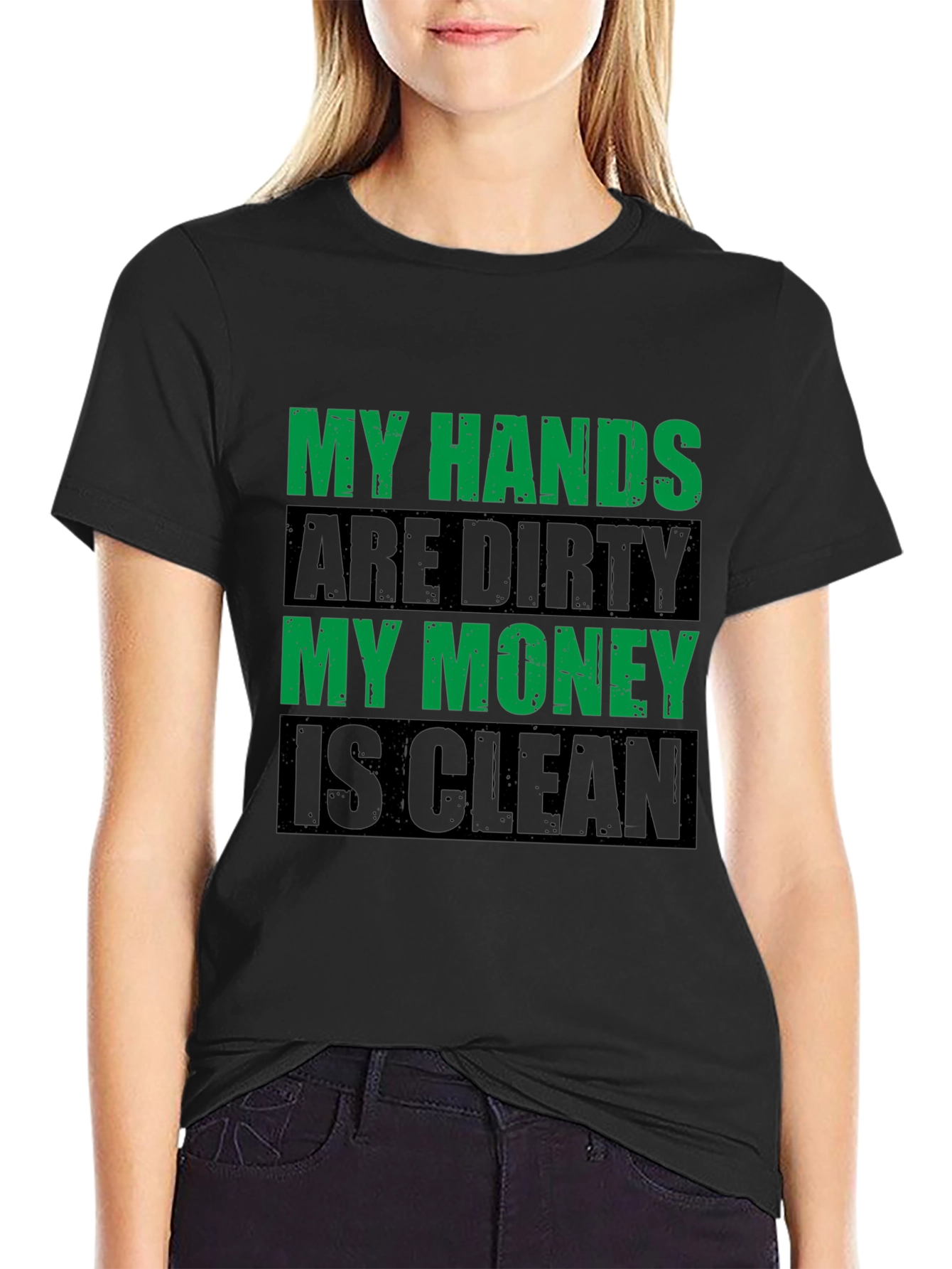 Black My Hands Are Dirty, My Money Is Clean Men's T-Shirt view 2