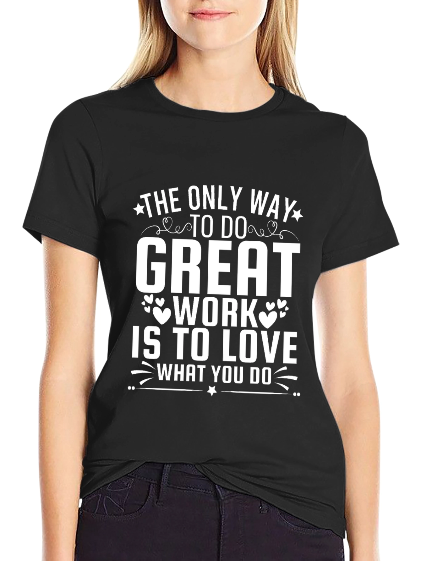 Black Inspirational Quote T-Shirt - Love What You Do view 2