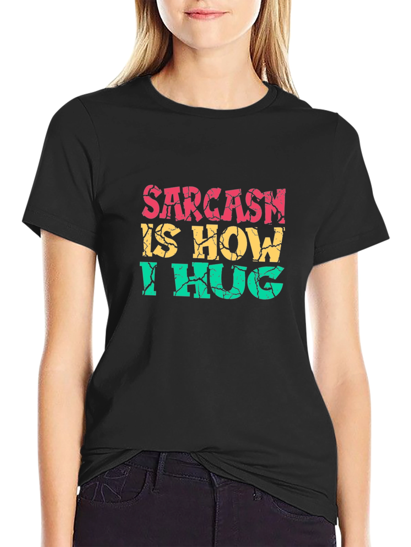 Black Sarcasm is How I Hug Graphic Tee view 2
