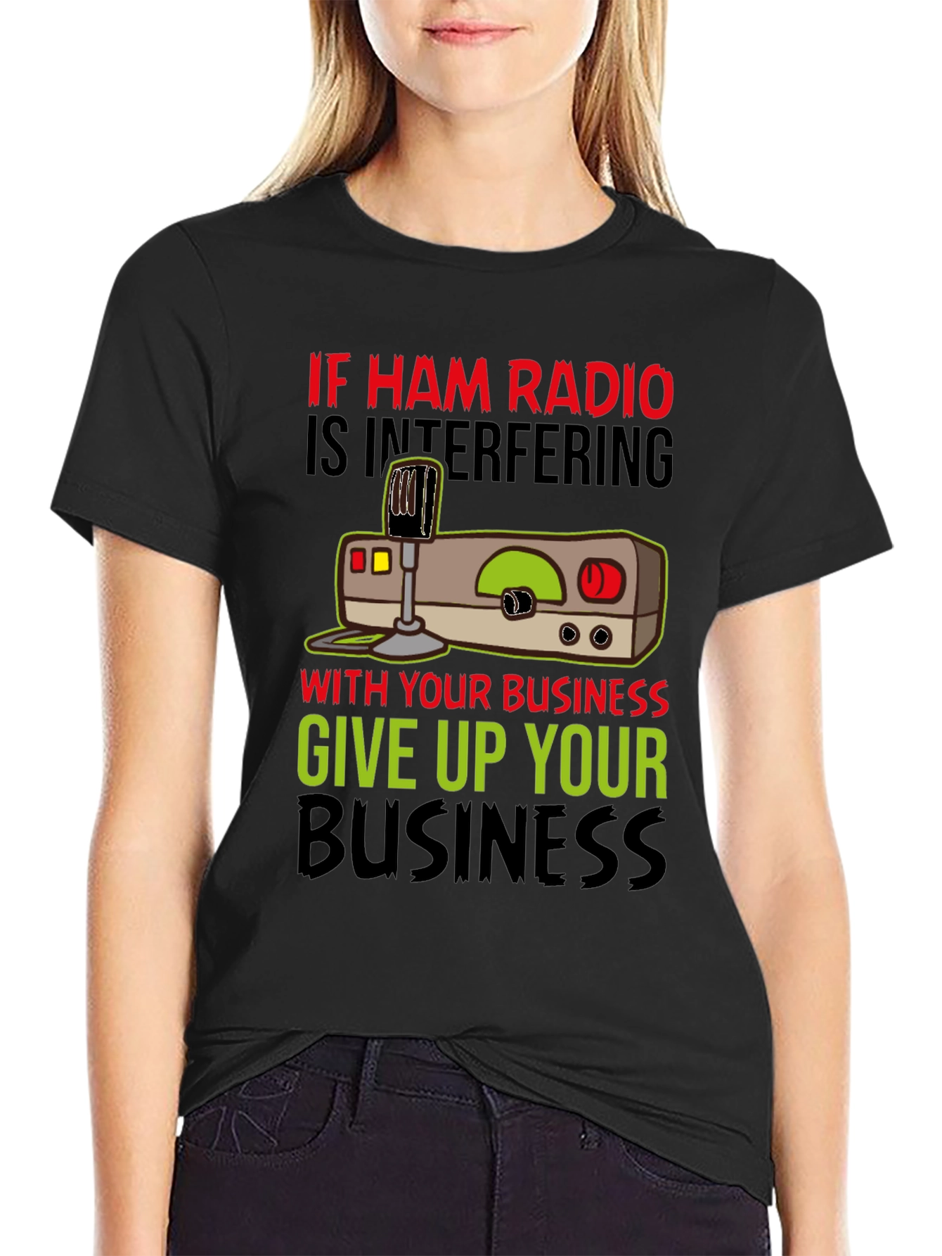 Black Ham Radio T-Shirt - Give Up Your Business view 2