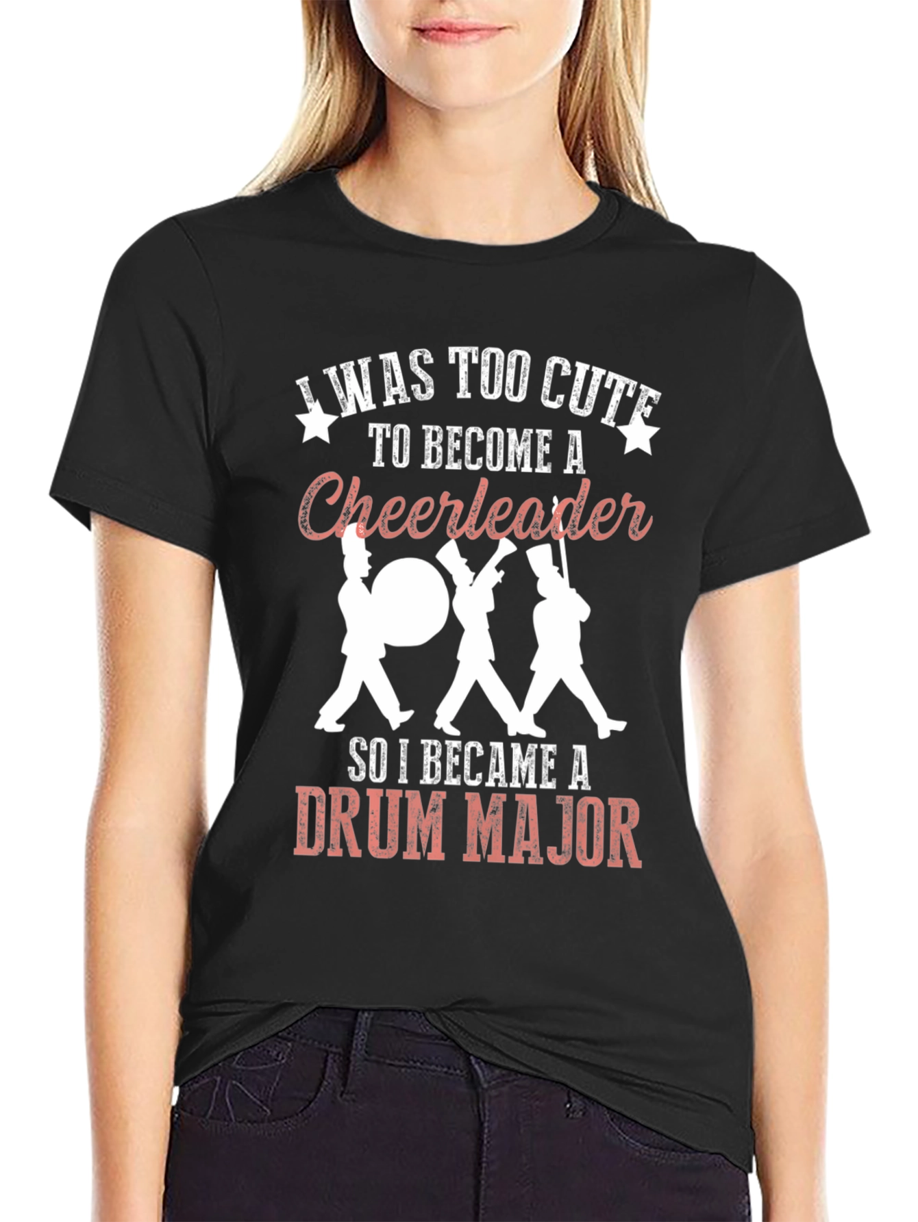 Black Funny Drum Major T-Shirt: Too Cute For Cheerleader view 2