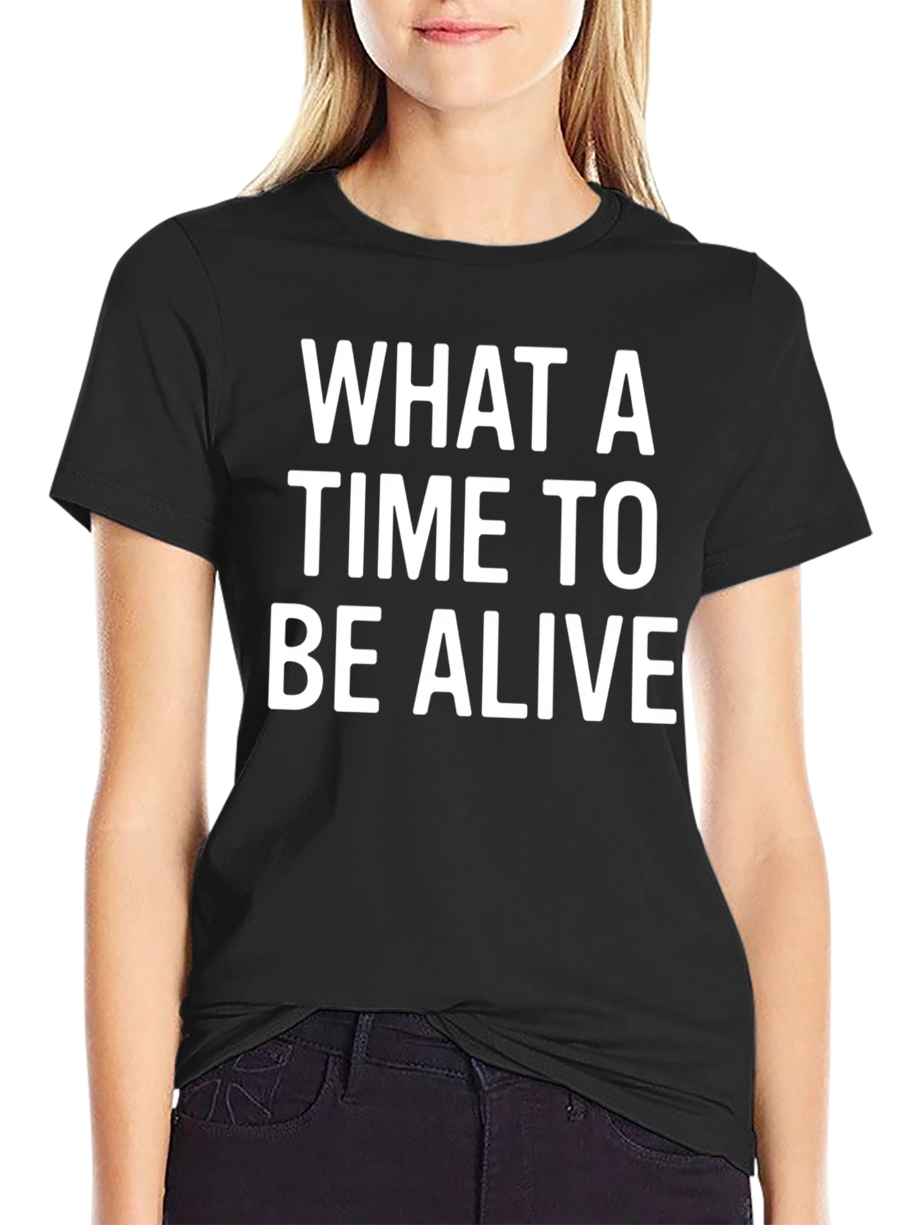 Black What a Time to Be Alive T-Shirt view 2