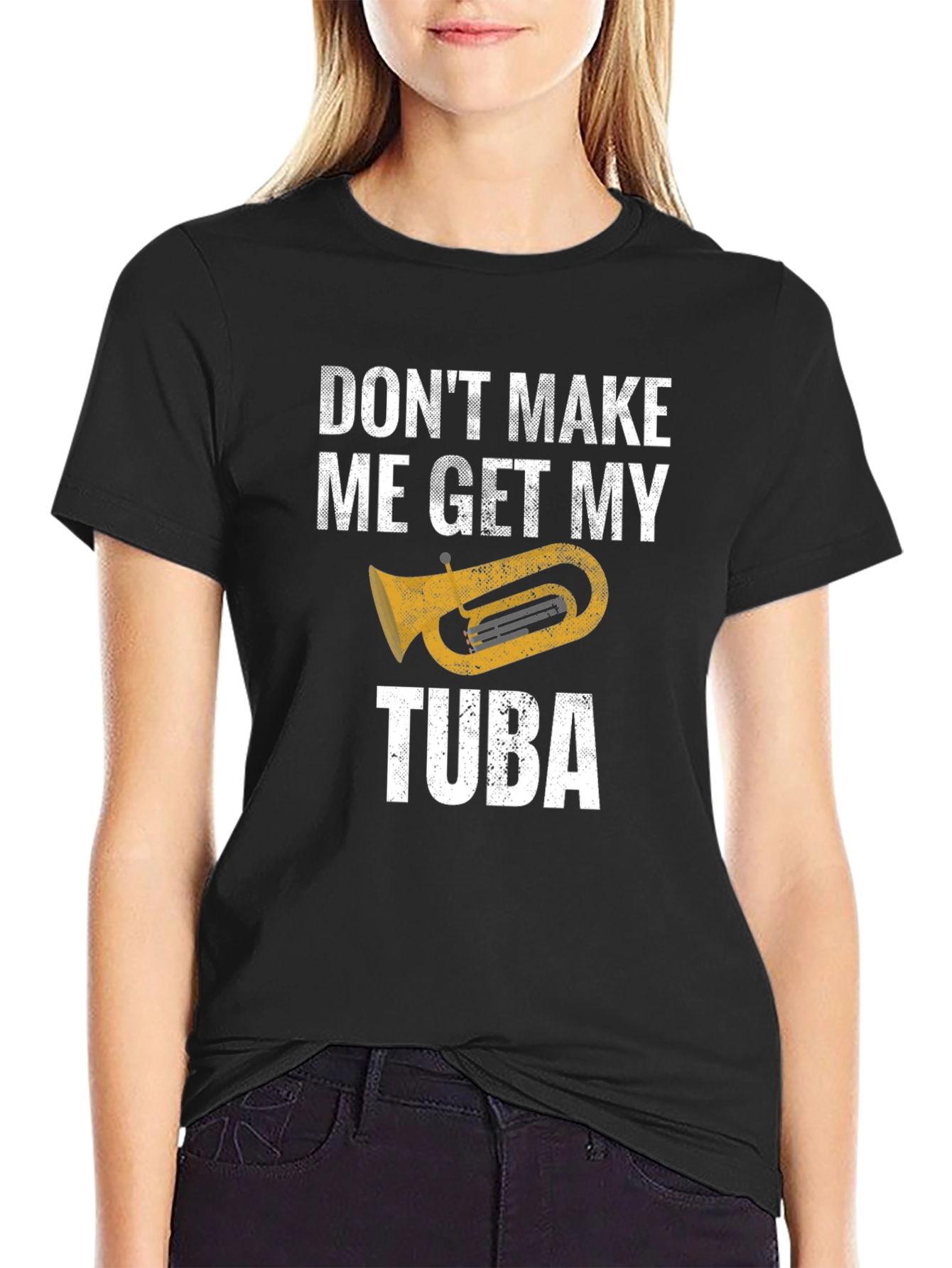 Black Don't Make Me Get My Tuba - Funny Music T-Shirt view 2