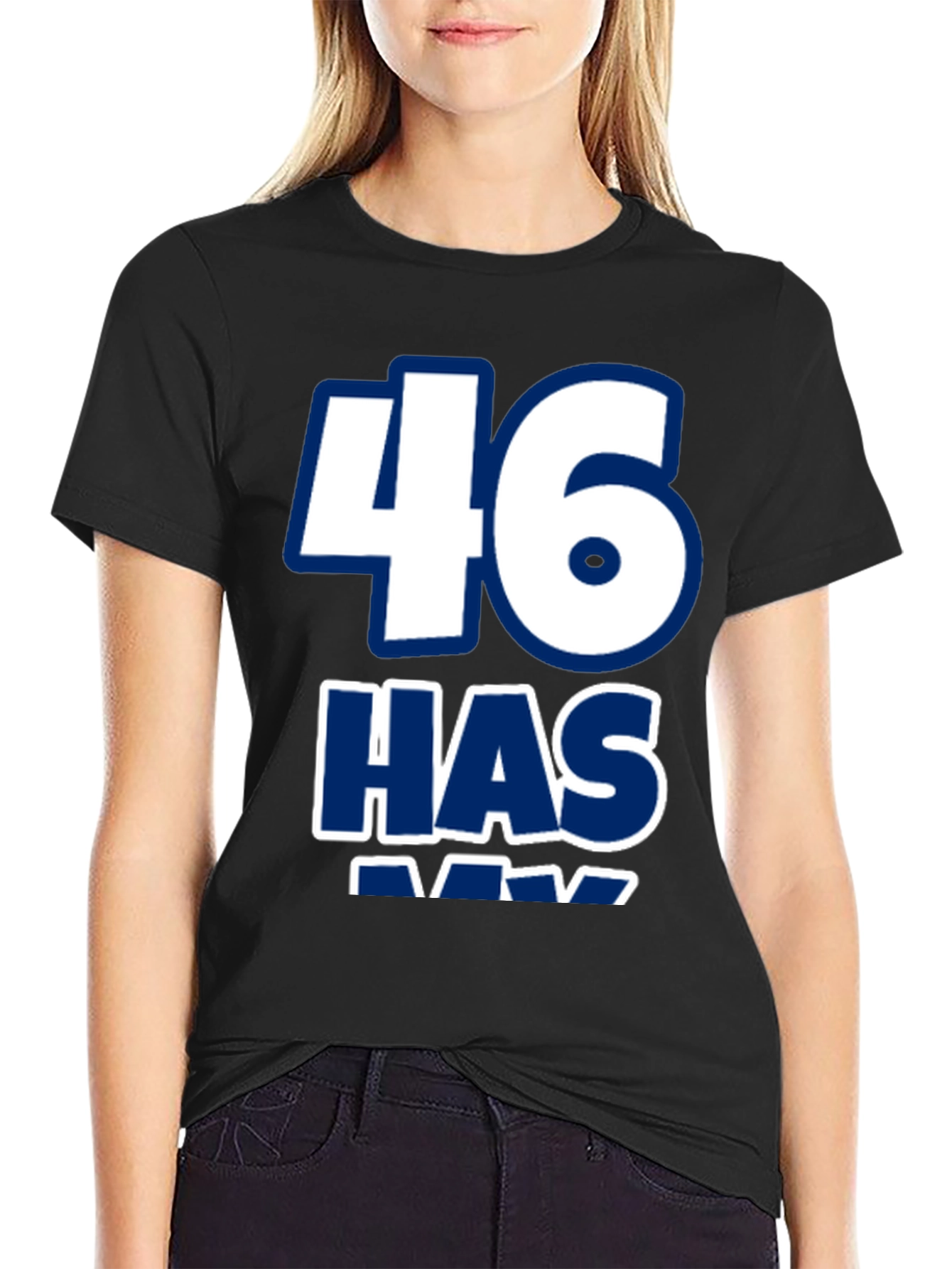 Black Funny "46 Has" Graphic Novelty Tee view 2