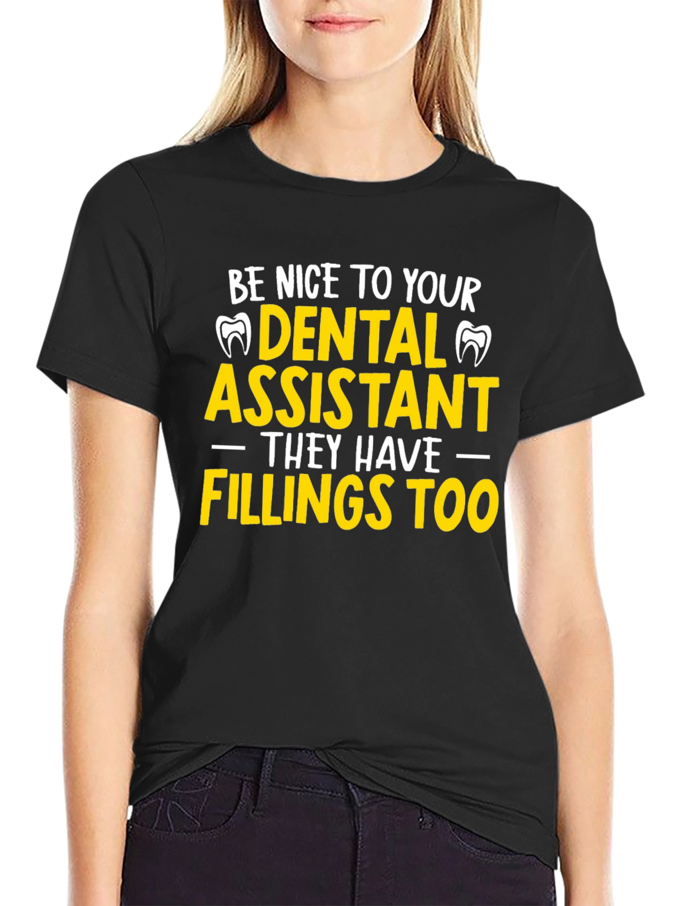 Black Dental Assistant Fillings T-Shirt view 2