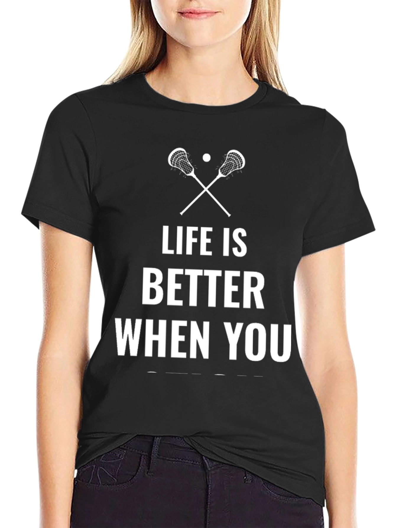Black Lacrosse Life Better When You T-Shirt view 2