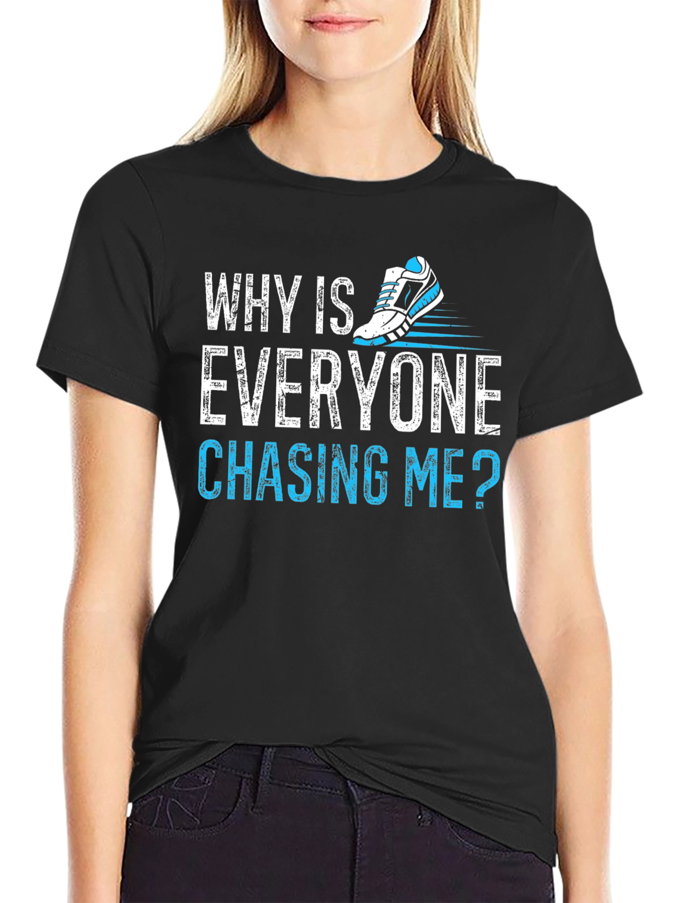Black Why Is Everyone Chasing Me? Running T-Shirt view 2