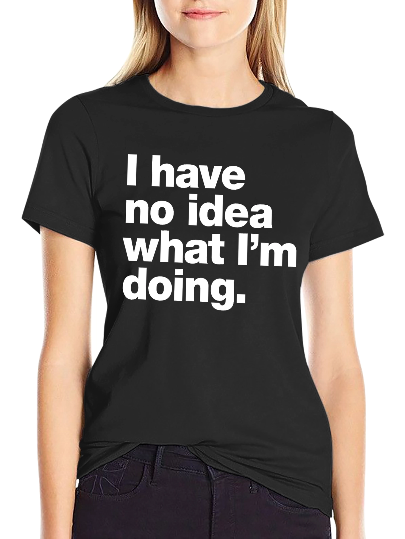 Black Funny 'I Have No Idea What I'm Doing' Black Tee view 2