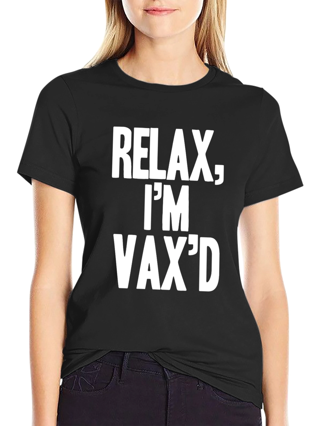 Black Relax, I'm Vax'd T-Shirt - Black Crew Neck Tee view 2