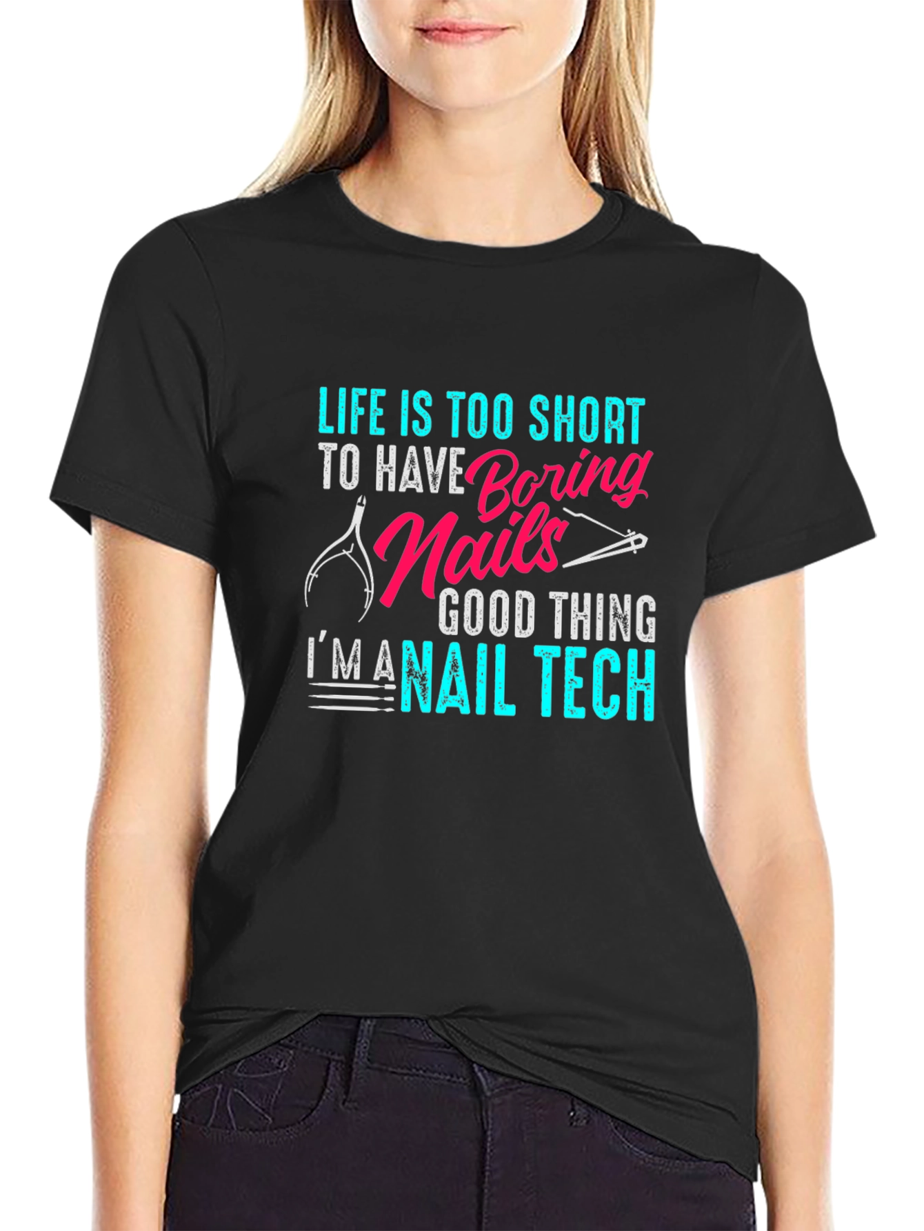 Life is Too Short Nail Tech T-Shirt - 2