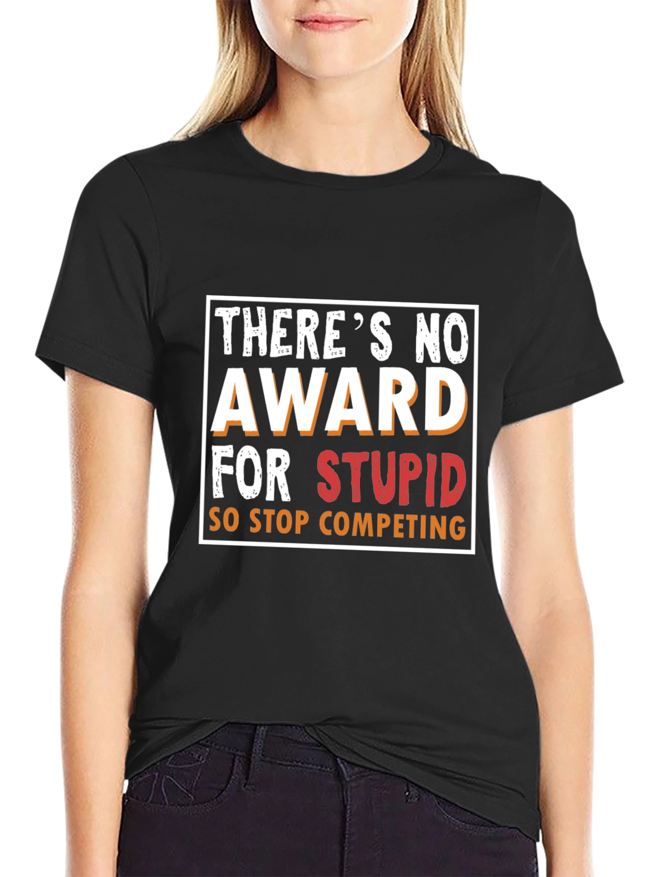 Black Funny Graphic Tee - There's No Award For Stupid! view 2