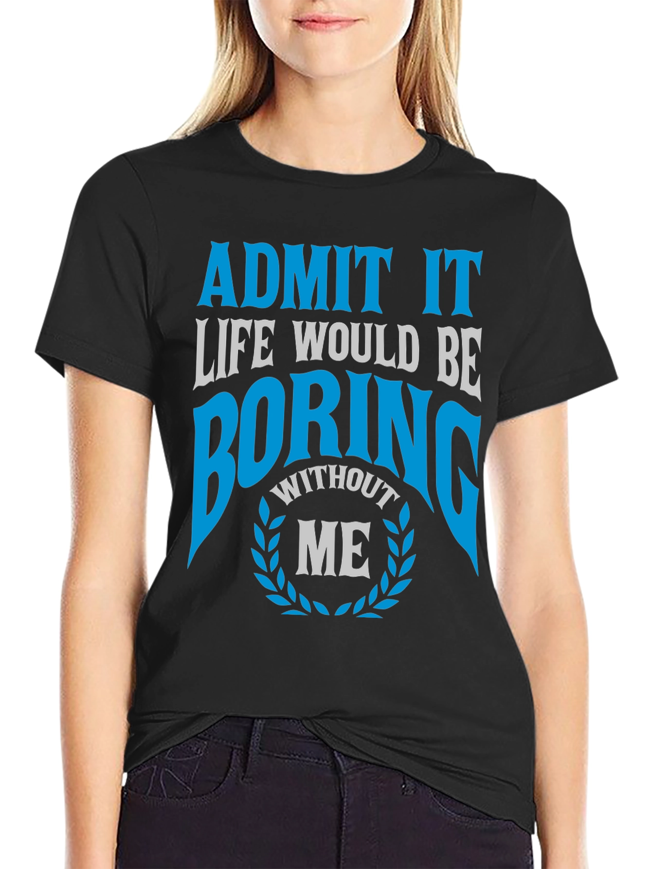 Black Boring Without Me Graphic T-Shirt view 2