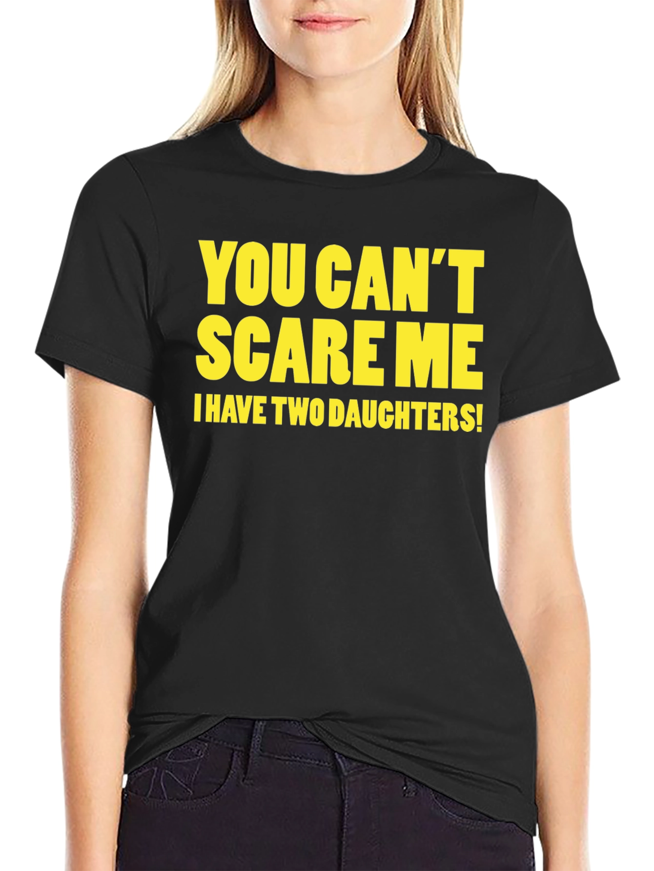 Black You Can't Scare Me Dad T-Shirt view 2