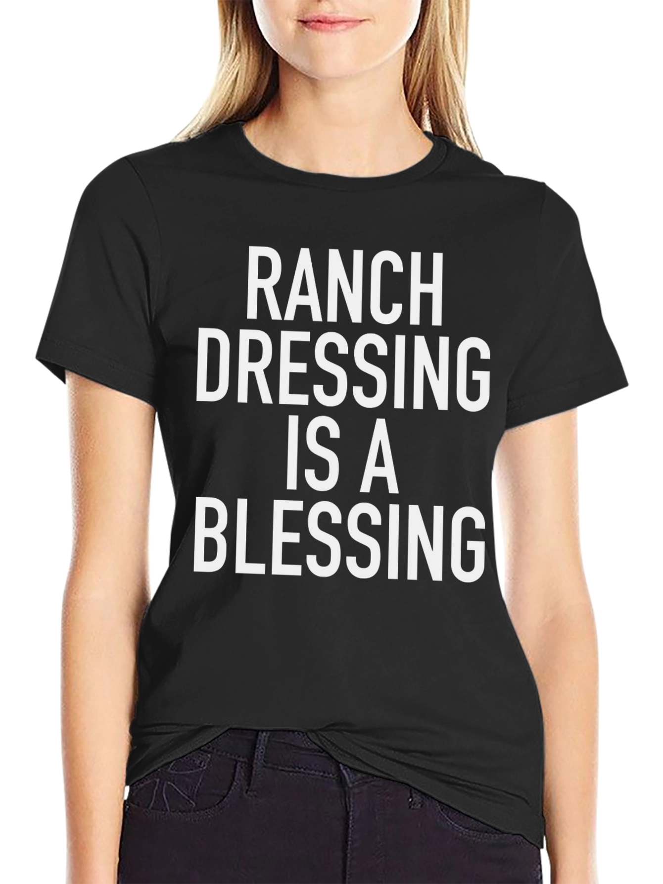 Black Ranch Dressing Is A Blessing Graphic T-Shirt view 2