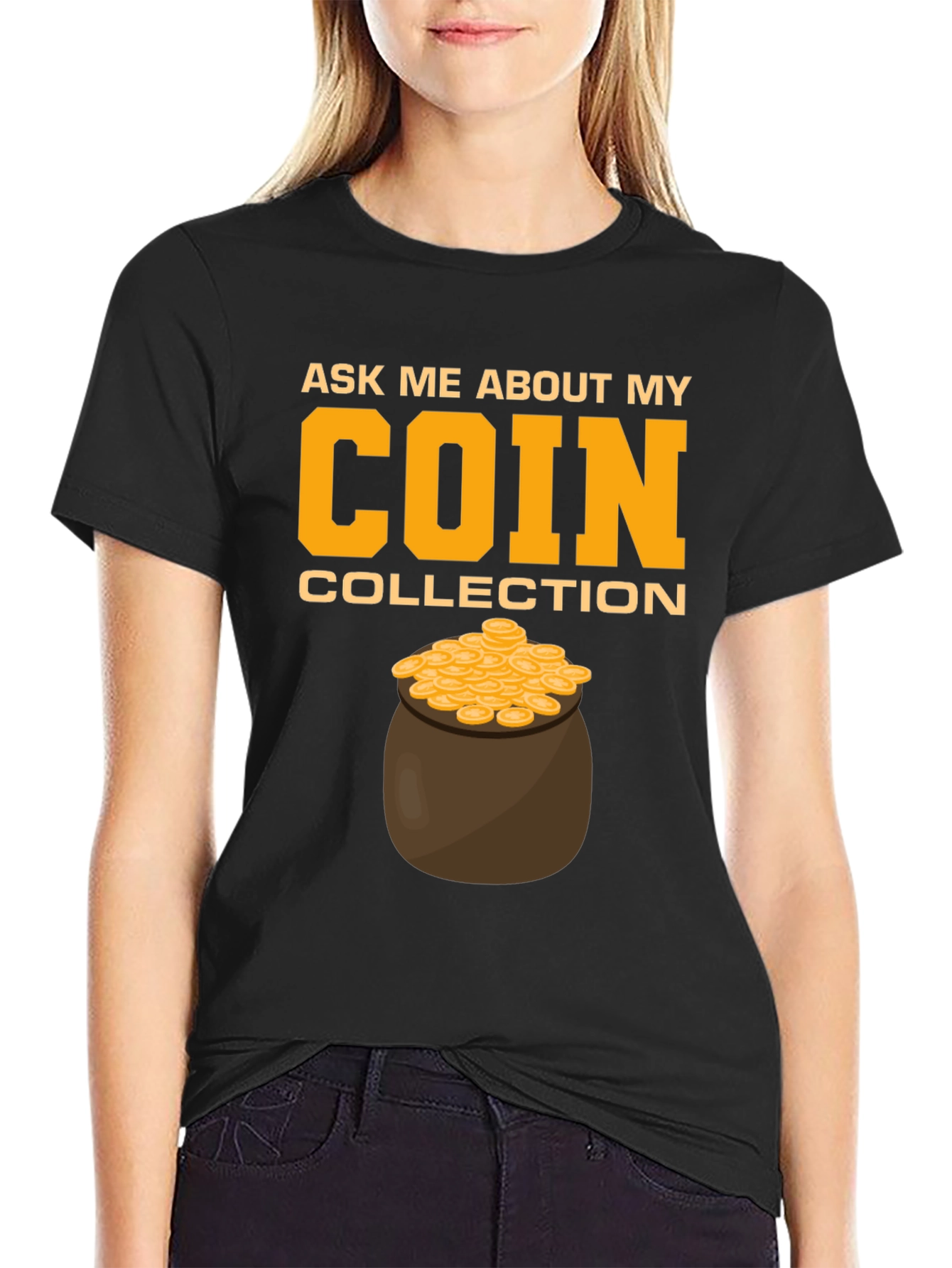 Black Coin Collection T-Shirt - Ask Me About My Coins! view 2