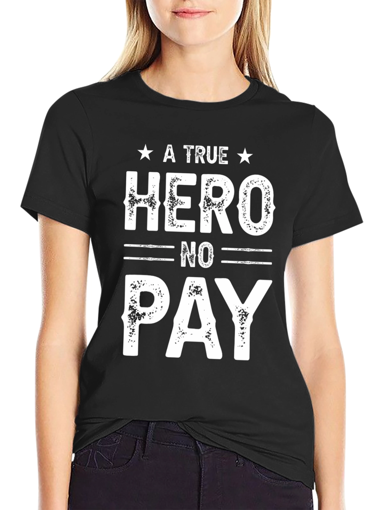 Black A True Hero No Pay T-Shirt view 2