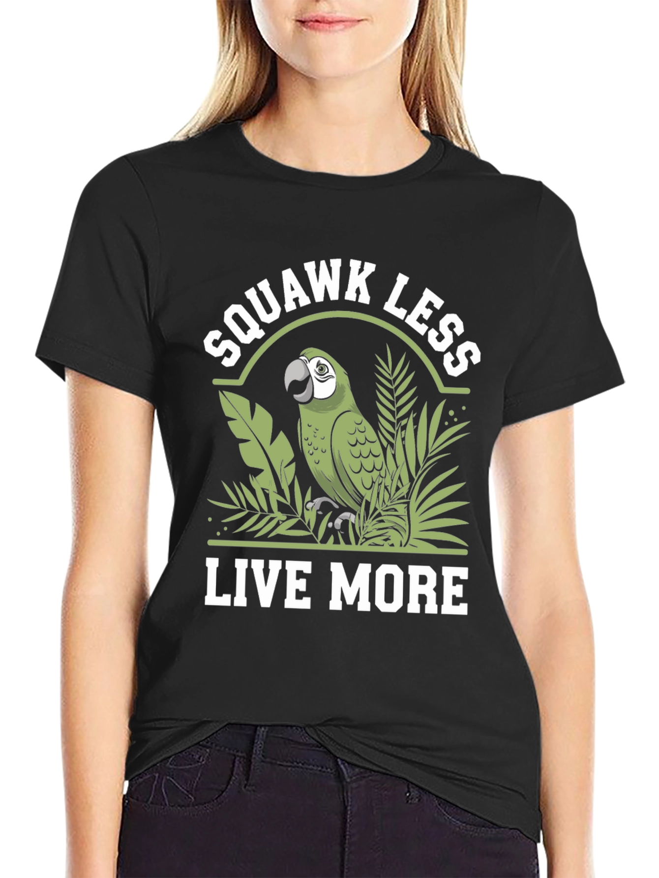 Black Squawk Less Live More Parrot T-Shirt view 2