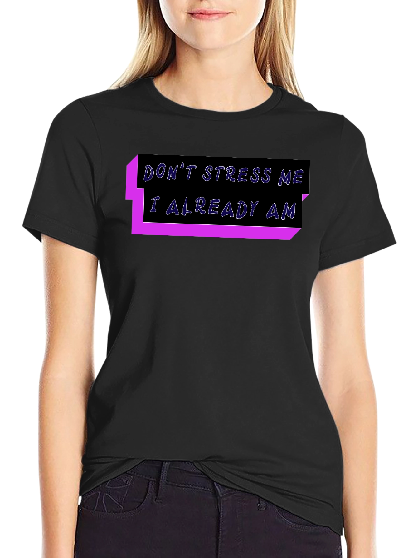 Black Don't Stress Me T-Shirt: Funny Graphic Tee view 2