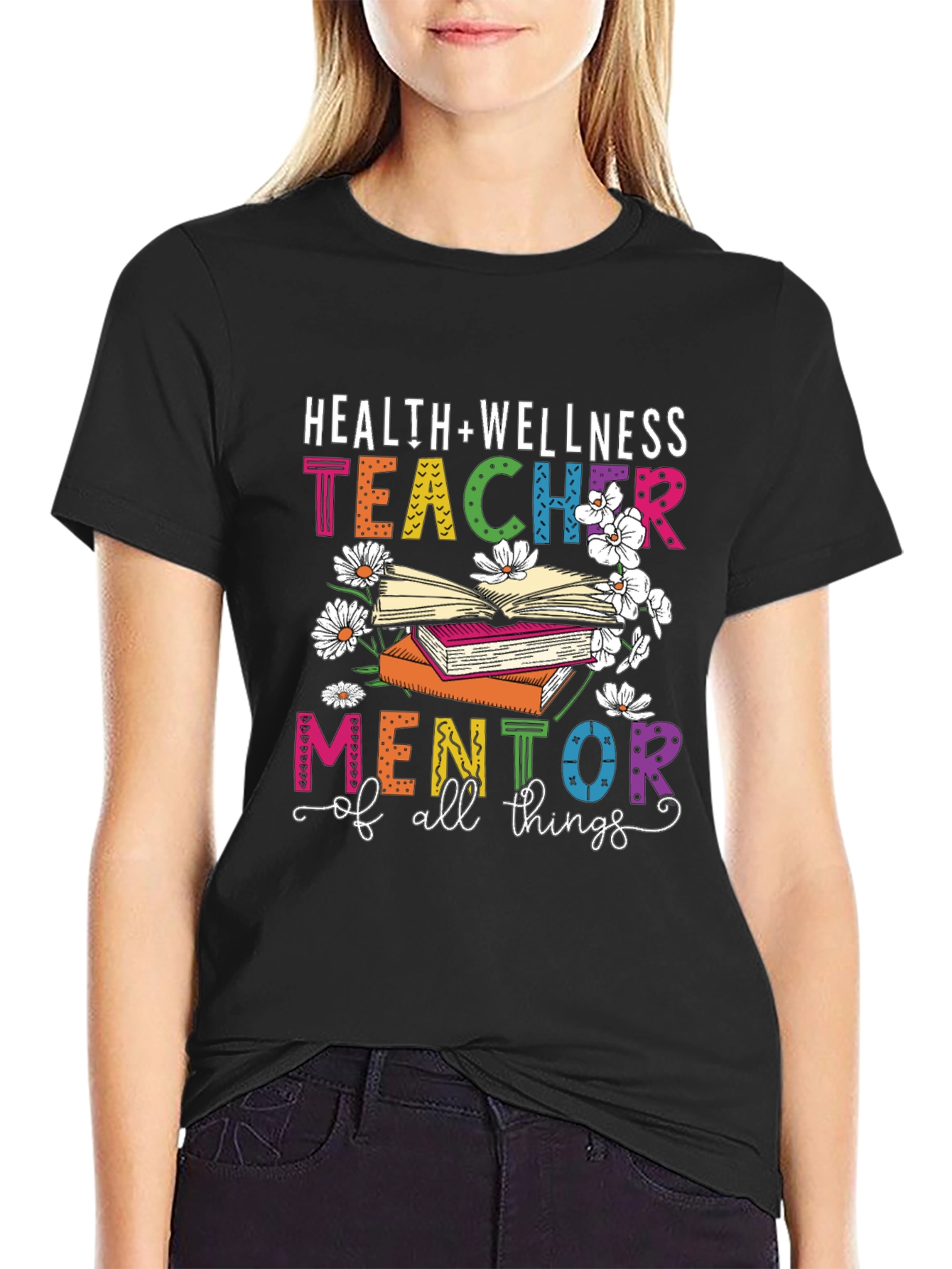 Black Health and Wellness Teacher T-Shirt Mentor of All Things view 2