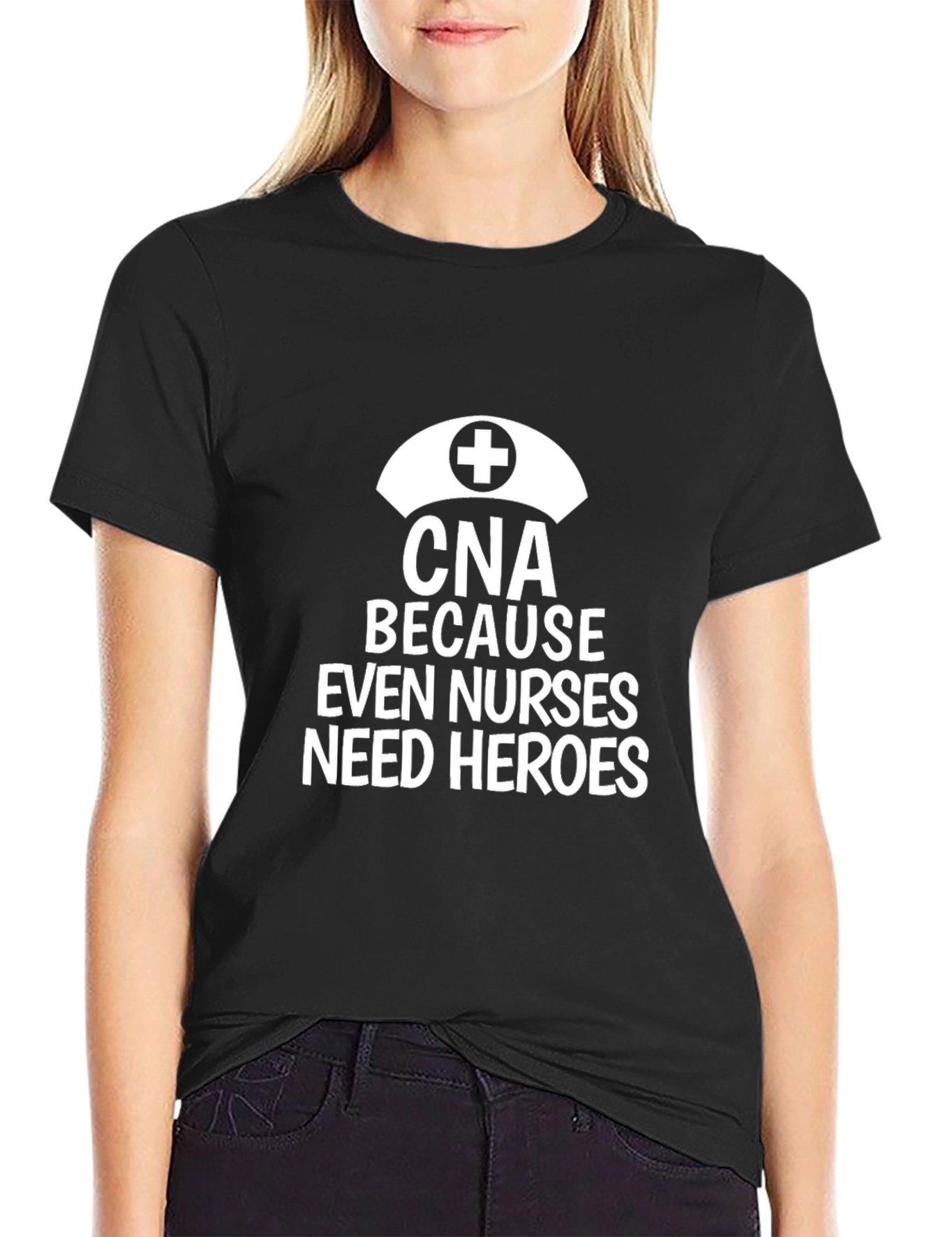 Black CNA Because Even Nurses Need Heroes Black T-Shirt view 2