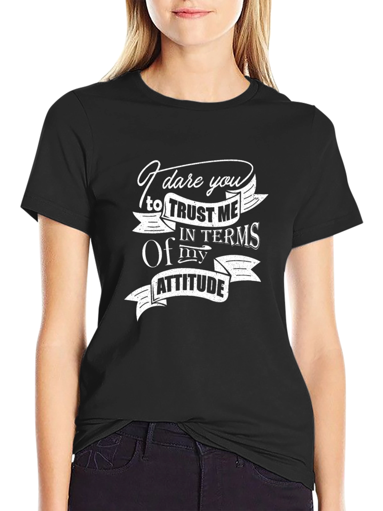 Black Dare You Trust Me T-Shirt - Funny Attitude Tee view 2