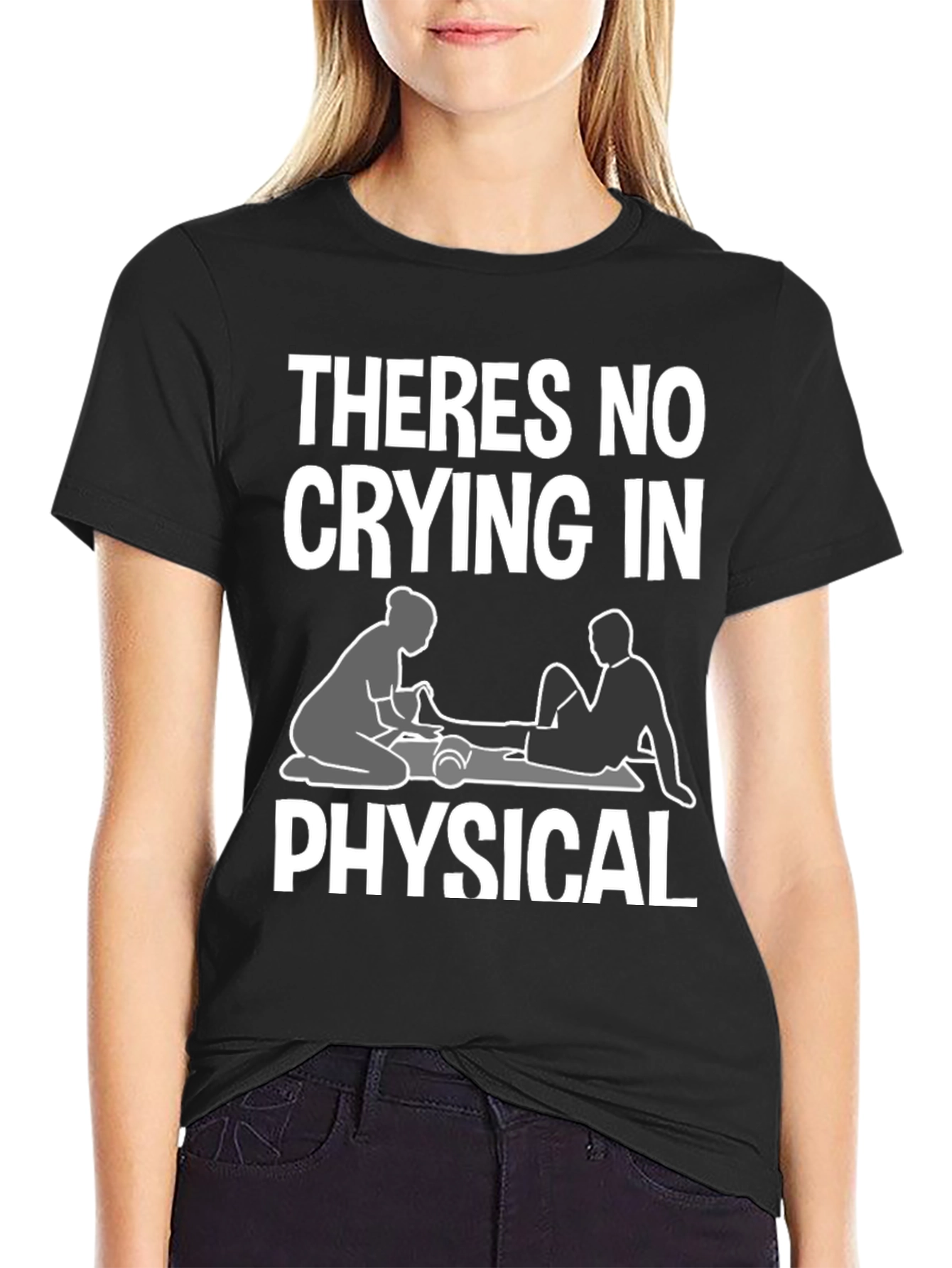 Black Theres No Crying In Physical Therapy T-Shirt view 2