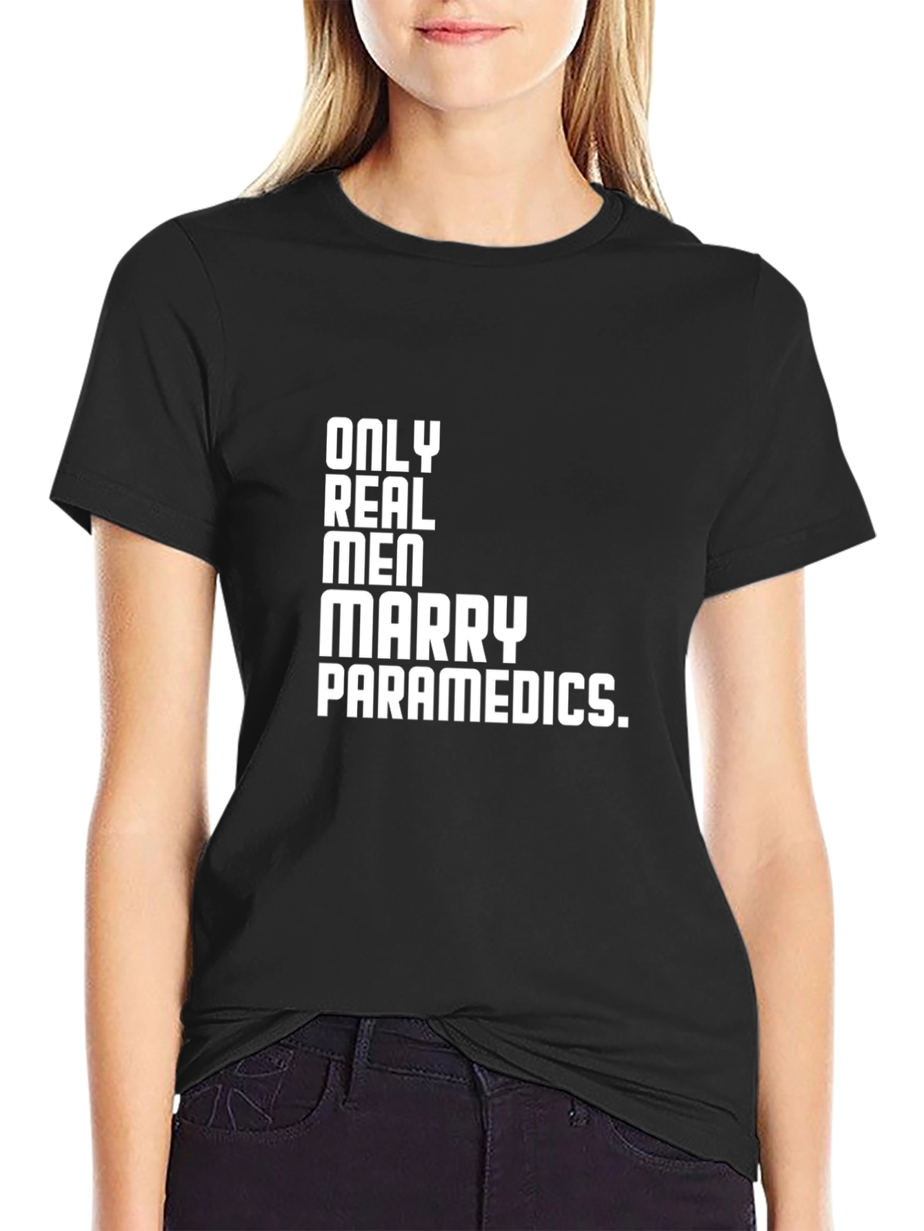 Black Only Real Men Marry Paramedics T-Shirt view 2