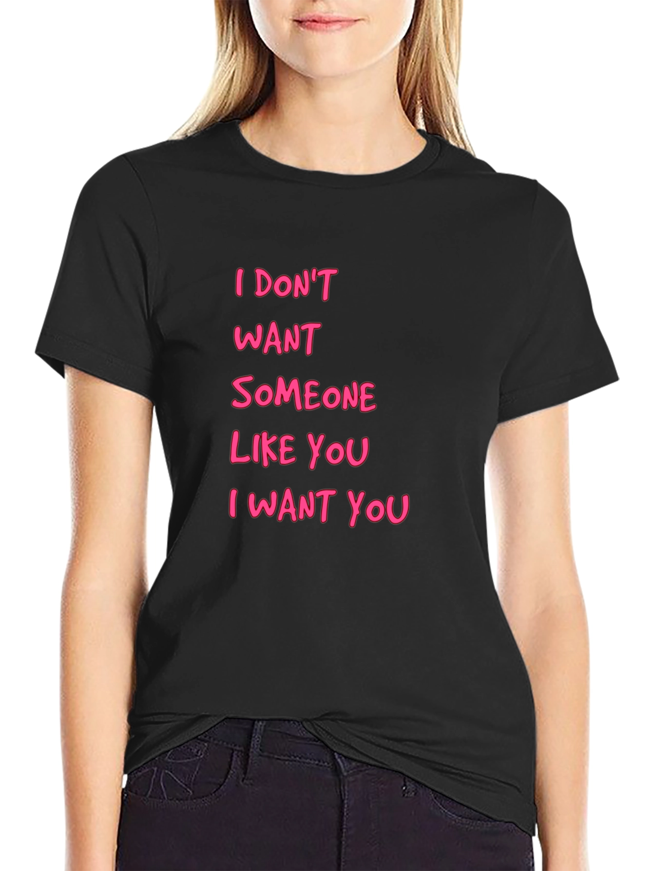 Black I Want You Black T-Shirt view 2