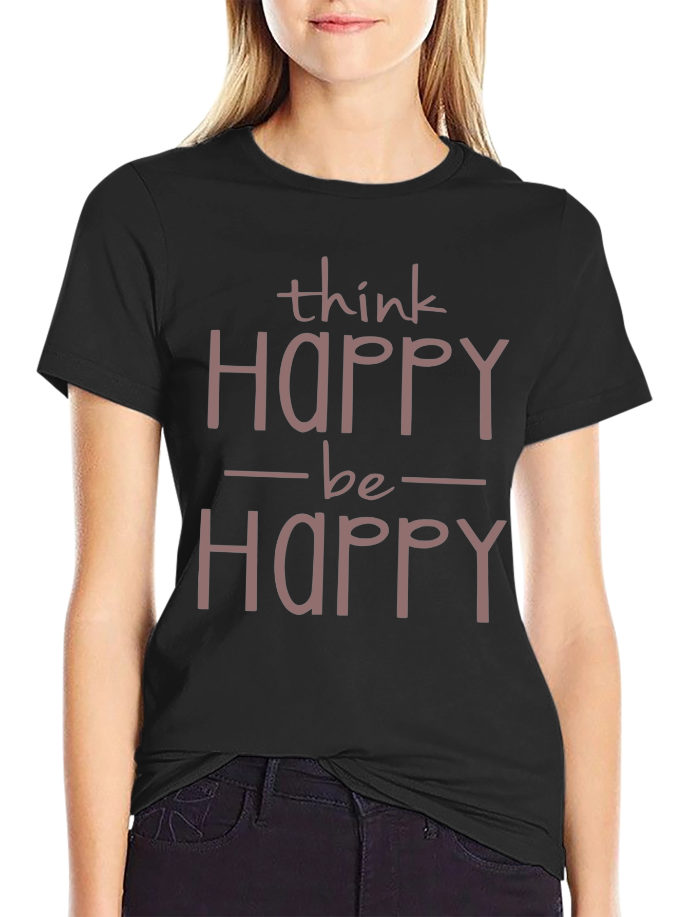 Black Think Happy Be Happy T-Shirt - Positive Vibes view 2