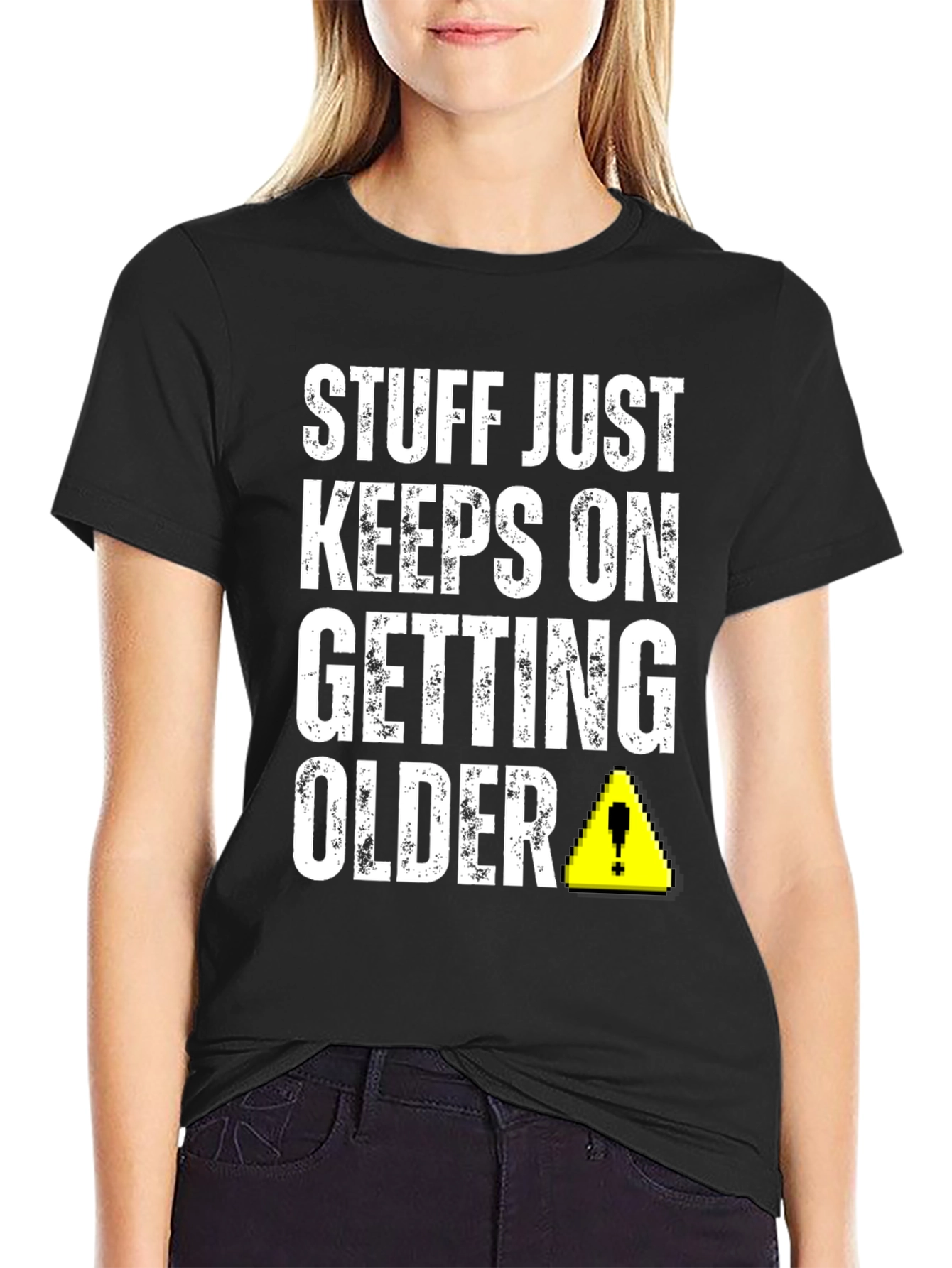 Black Stuff Just Keeps On Getting Older T-Shirt view 2