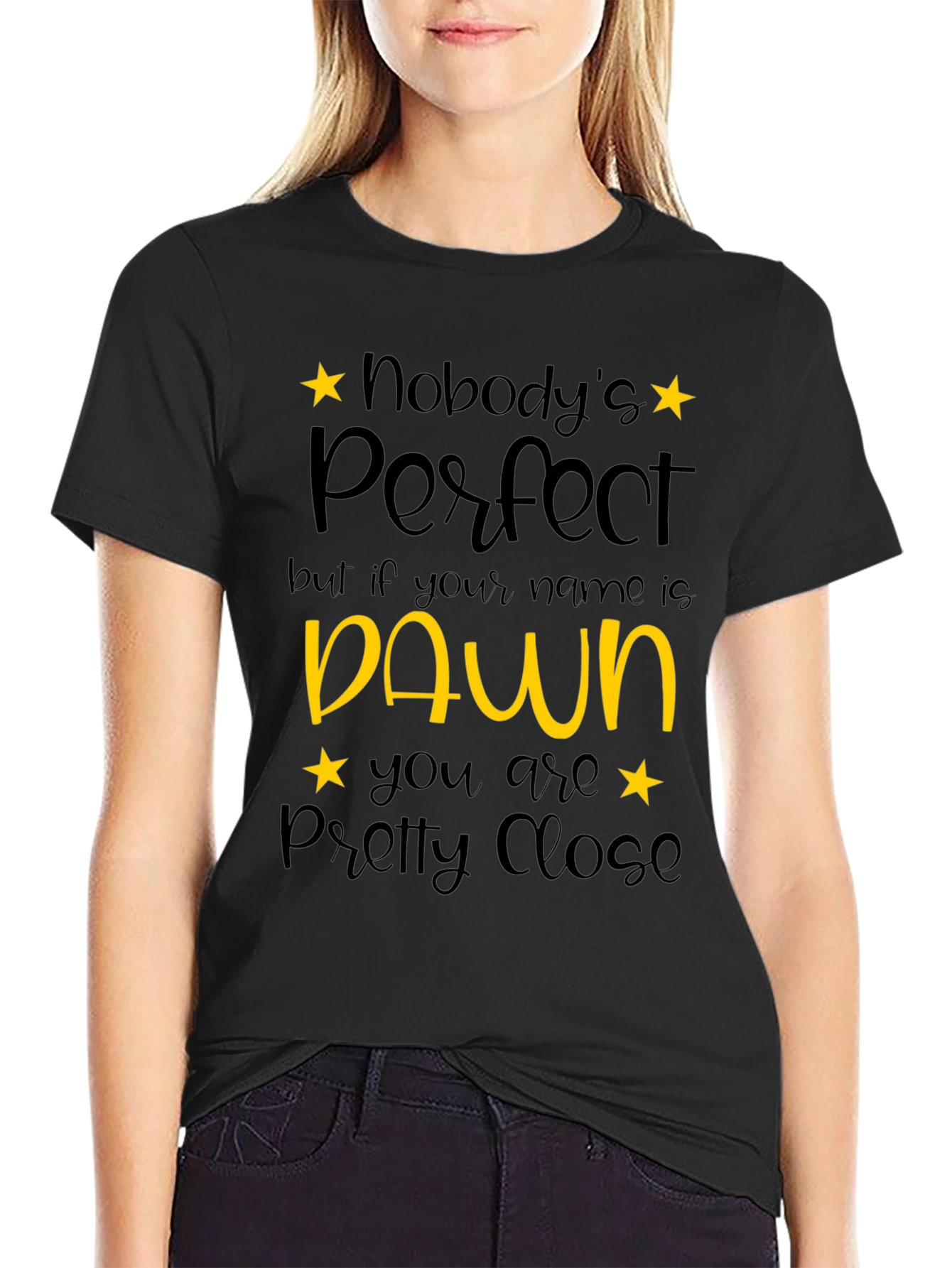 Black Nobody's Perfect Dawn T-Shirt - Unique Gift view 2