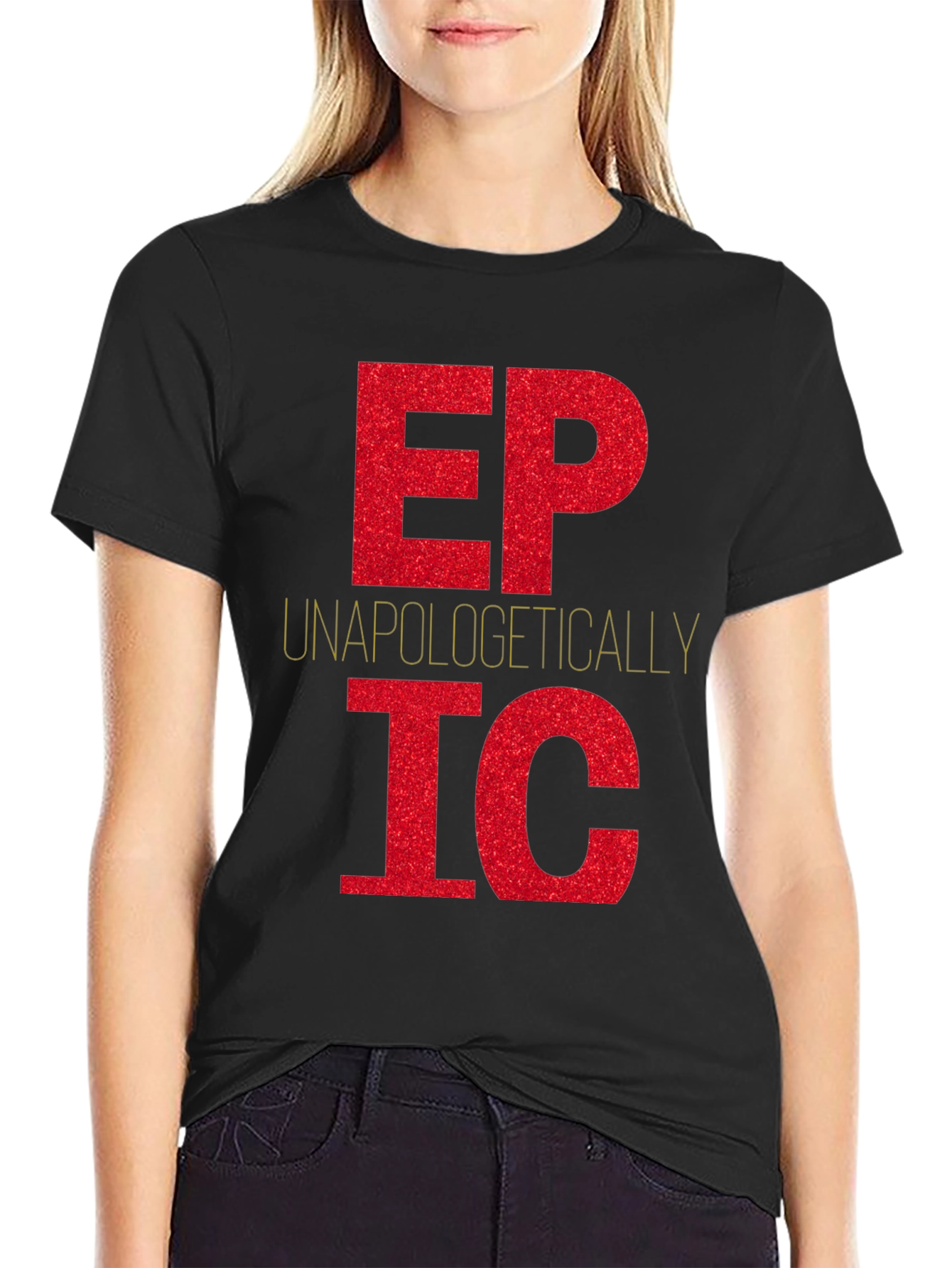 Black Unapologetically Epic T-Shirt view 2