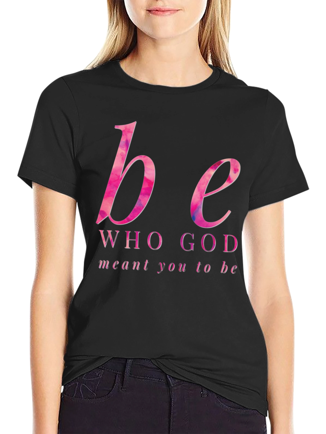 Be Who God Meant You To Be Graphic Tee - 2