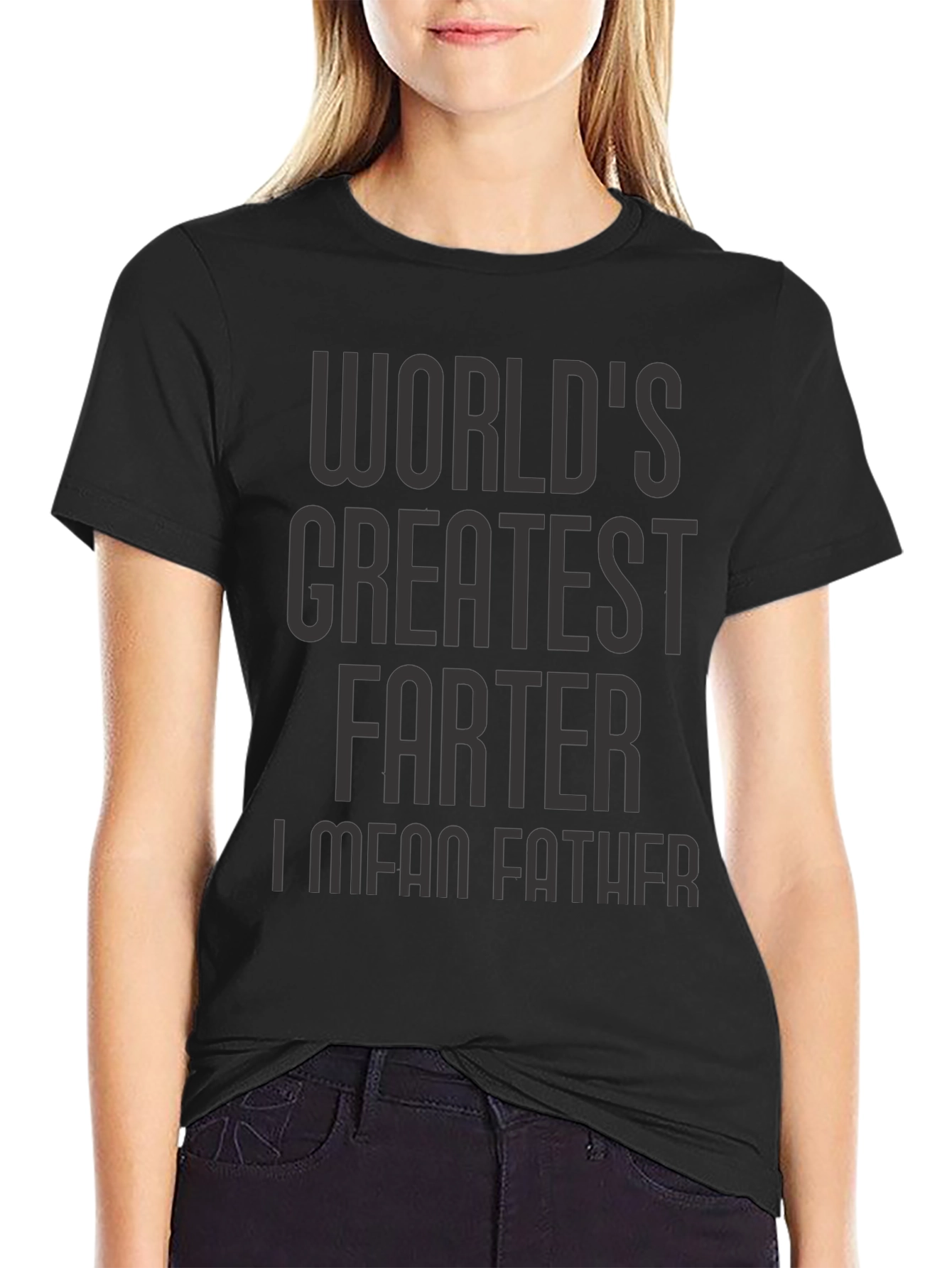 Black World's Greatest Farter I Mean Father T-Shirt view 2