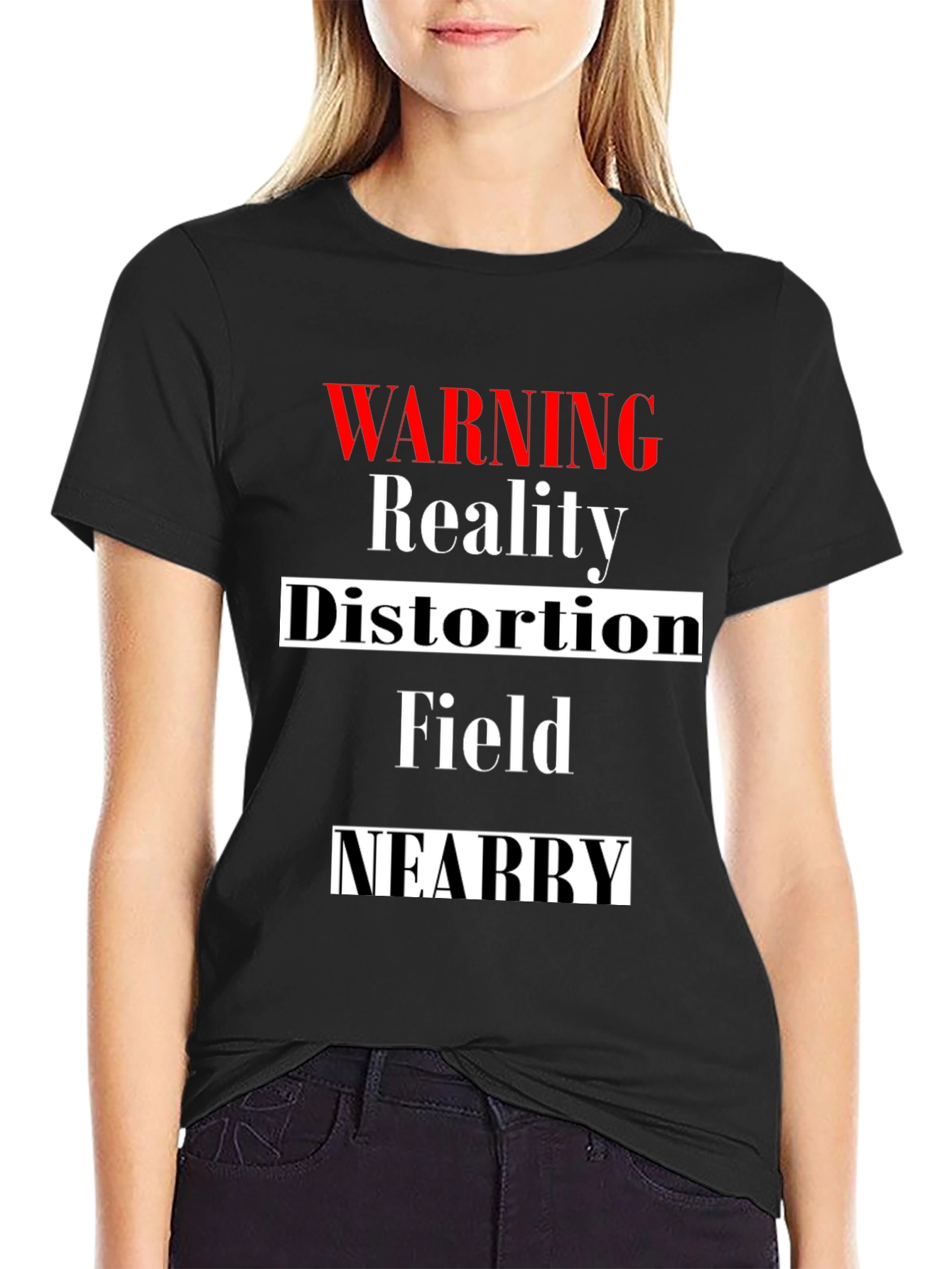 Black Warning Reality Distortion Field Nearby Black T-Shirt view 2