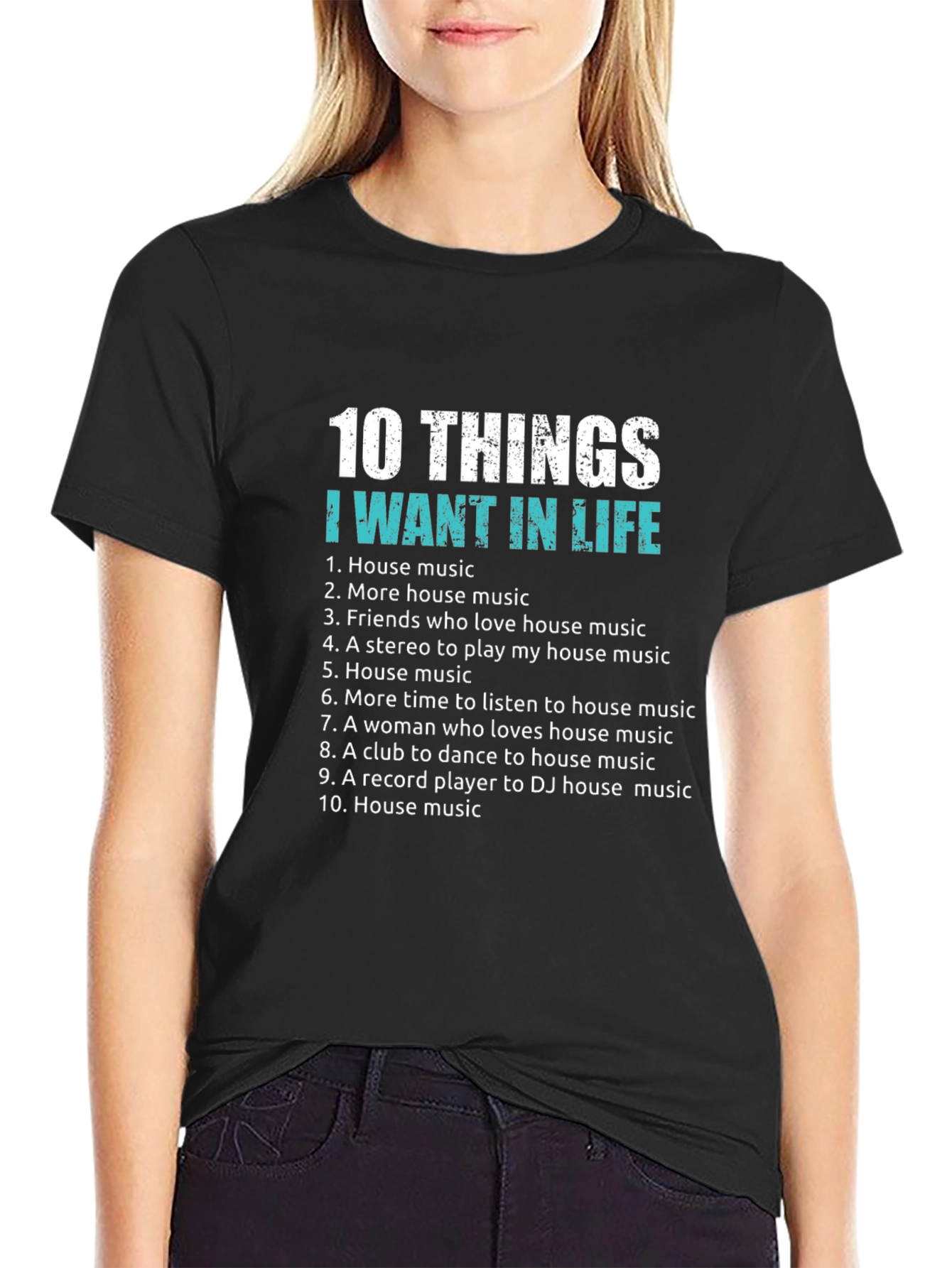 Black House Music Lover T-Shirt: 10 Things I Want In Life view 2