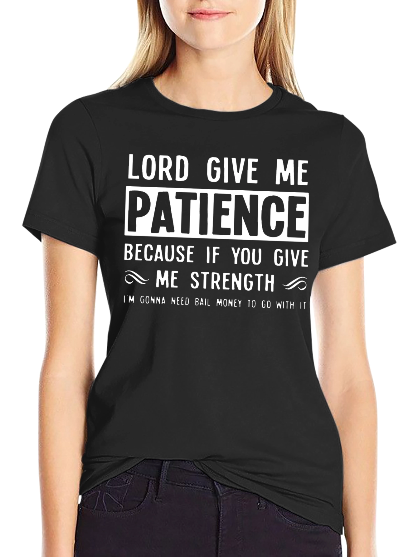 Black Lord Give Me Patience T-Shirt view 2