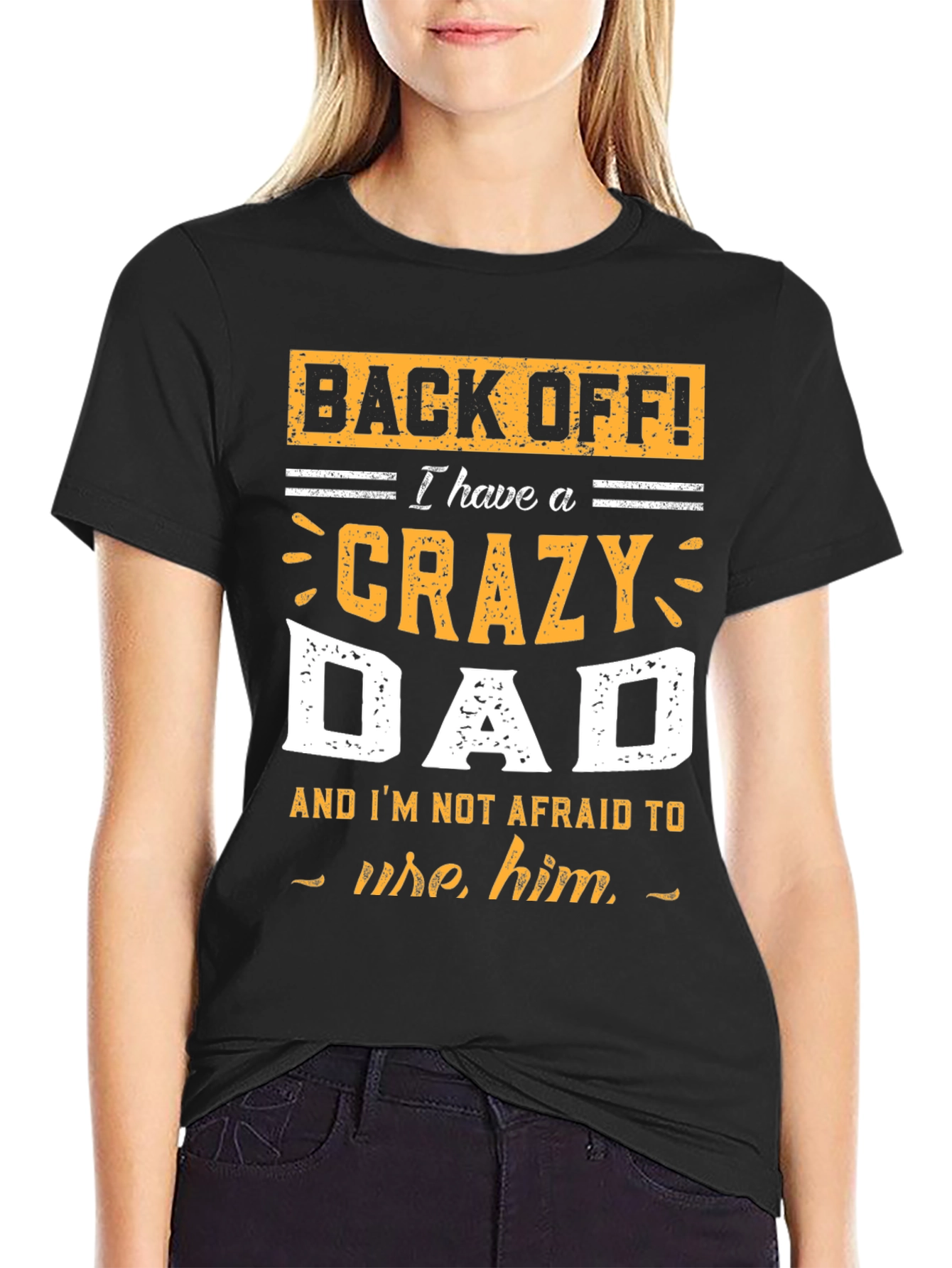 Black Crazy Dad T-Shirt - Funny Father's Day Gift view 2