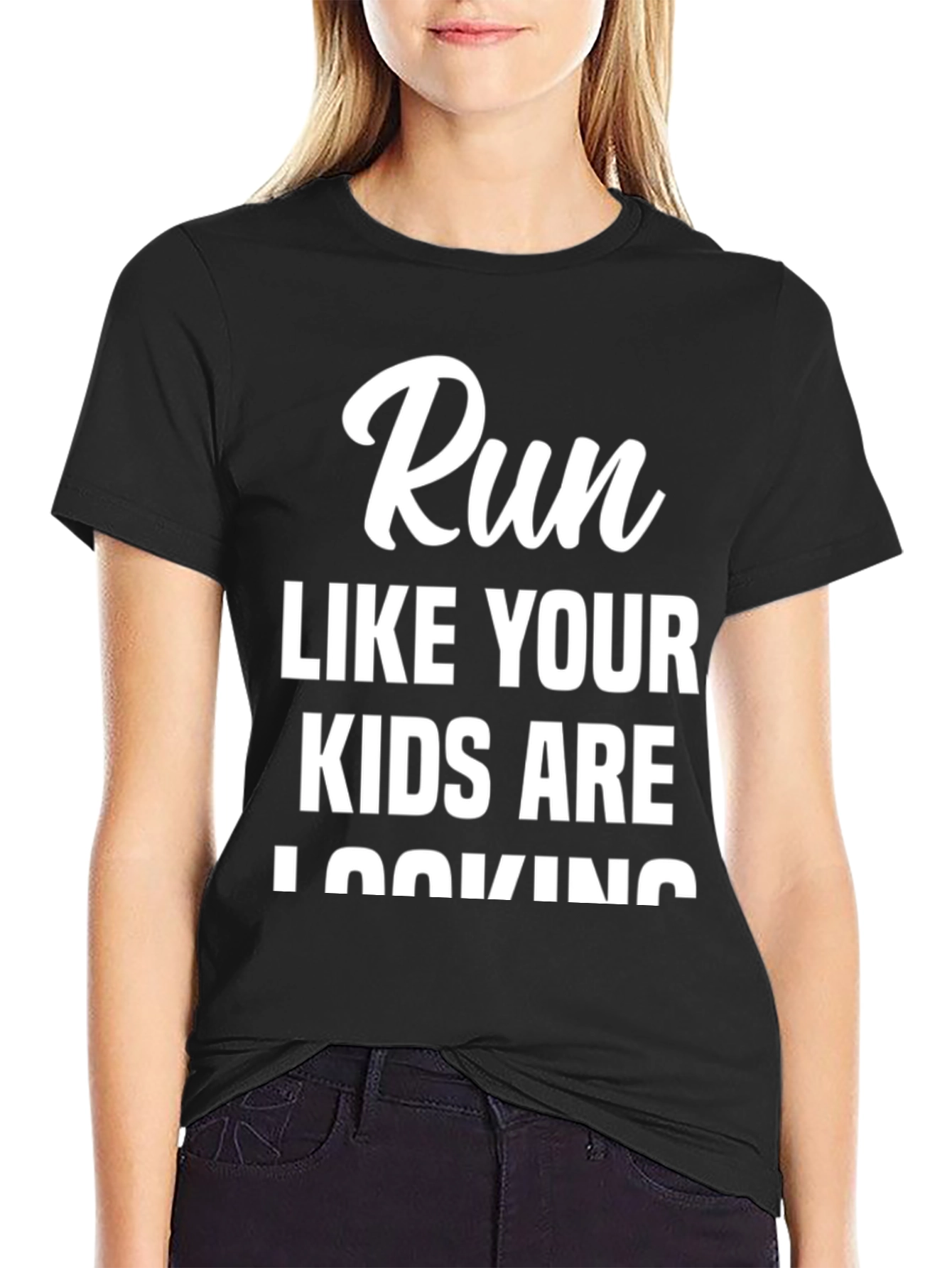 Black Run Like Your Kids Are Looking T-Shirt view 2