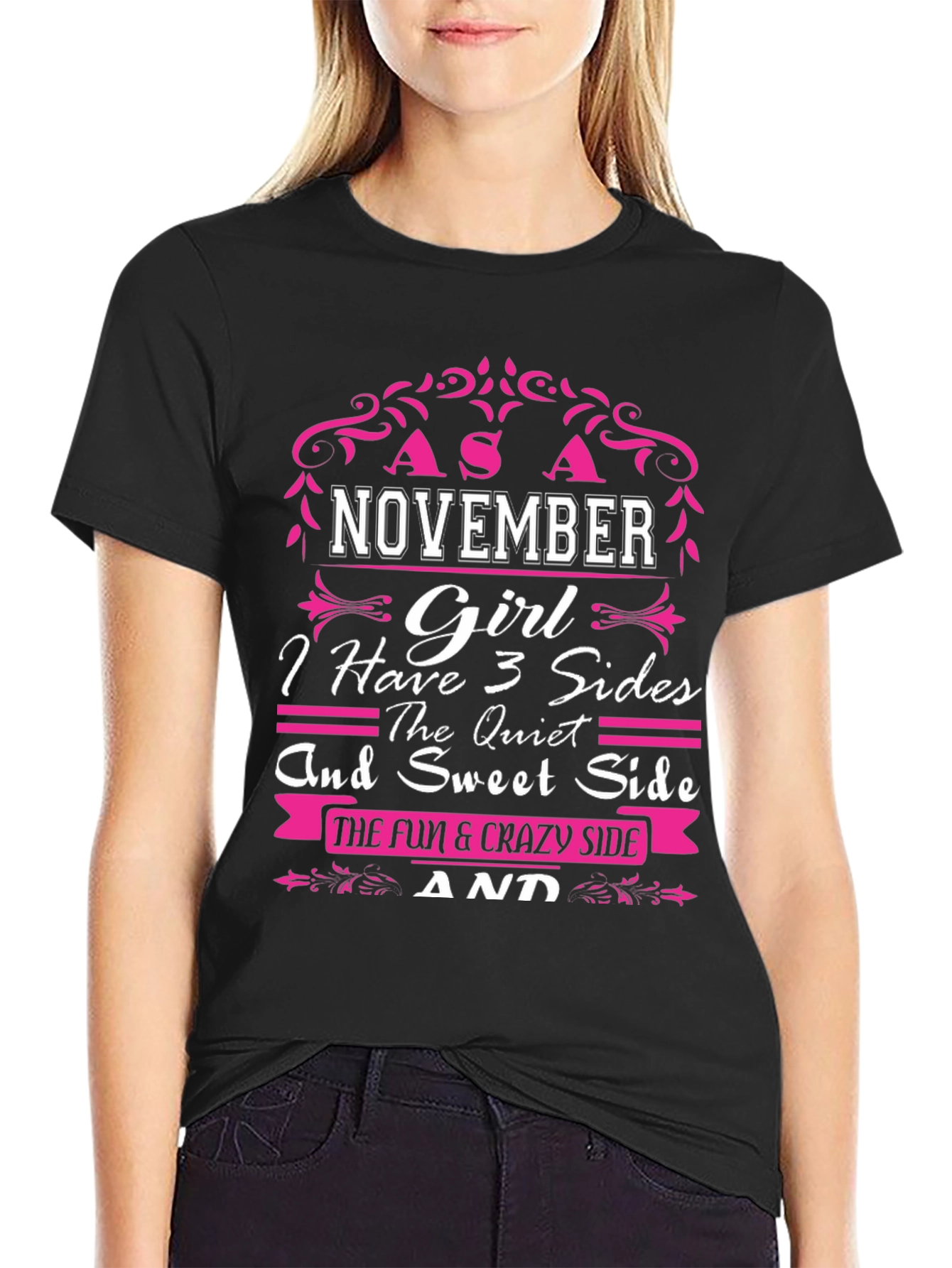 November Girl T-Shirt - 3 Sides - 2