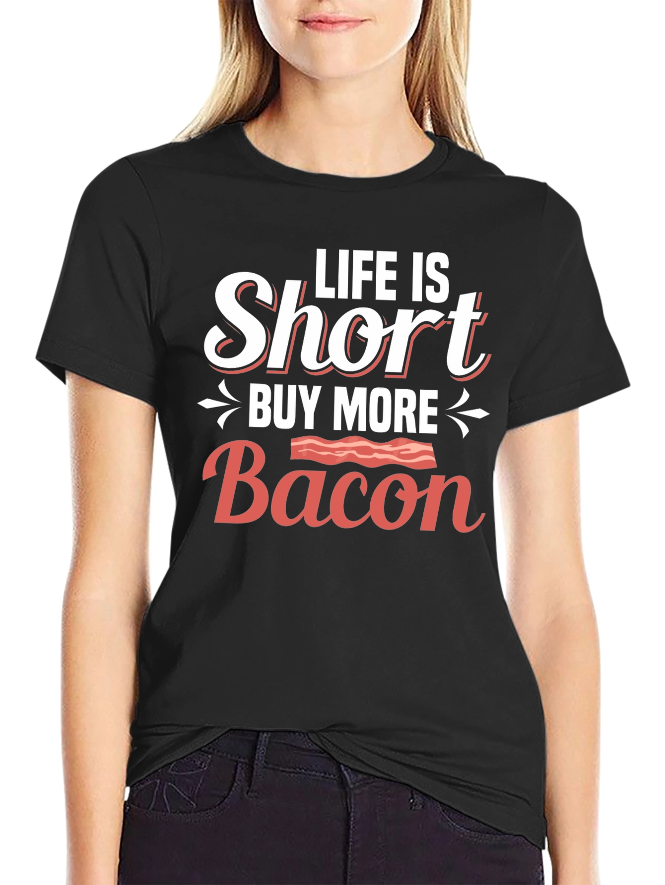 Black Life is Short Buy More Bacon T-Shirt view 2