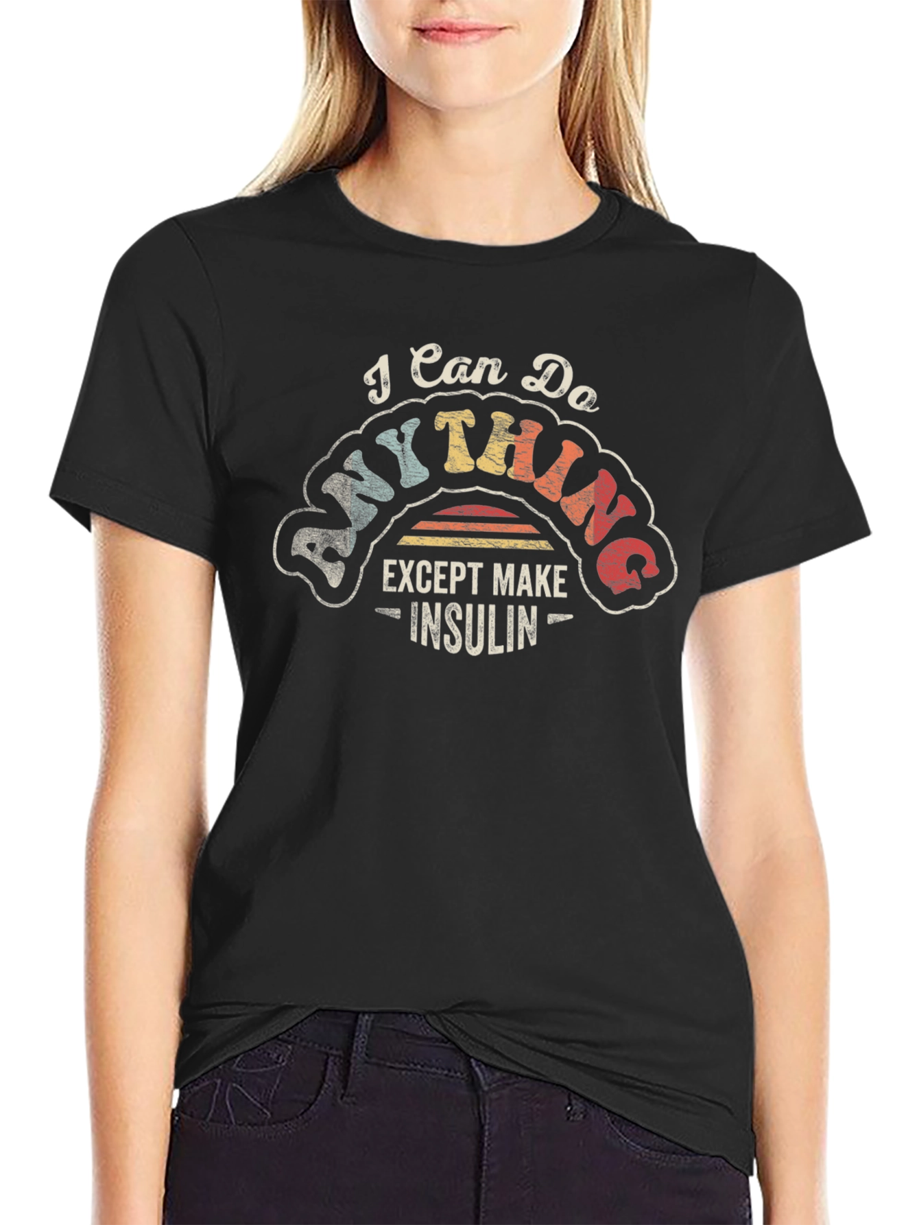 Black I Can Do Anything Except Make Insulin T-Shirt view 2