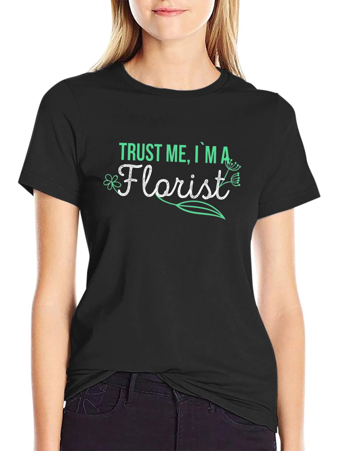 Black Trust Me, I'm A Florist T-Shirt view 2