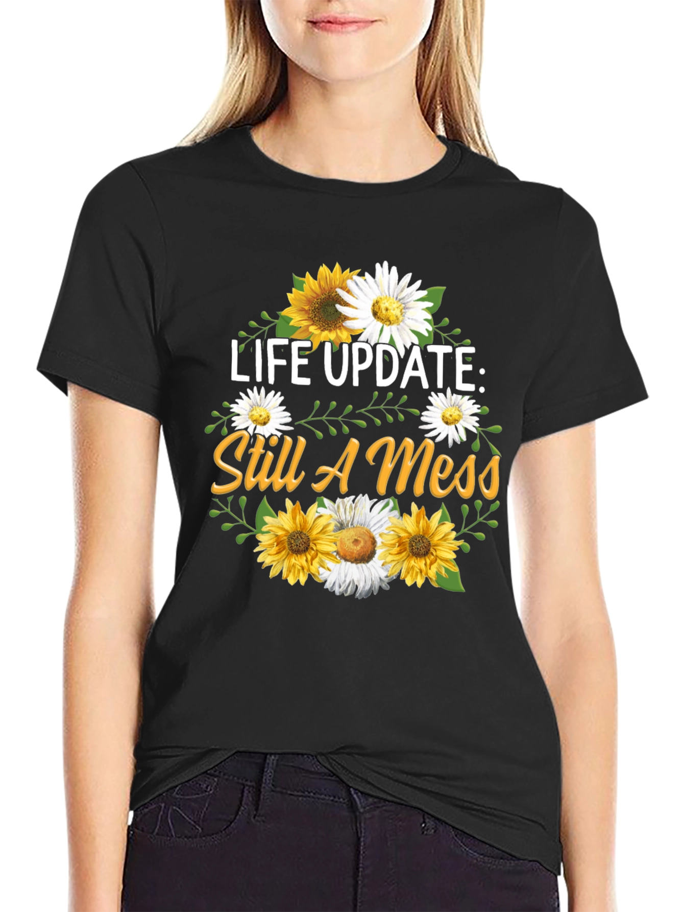 Black Life Update Still A Mess T-Shirt view 2