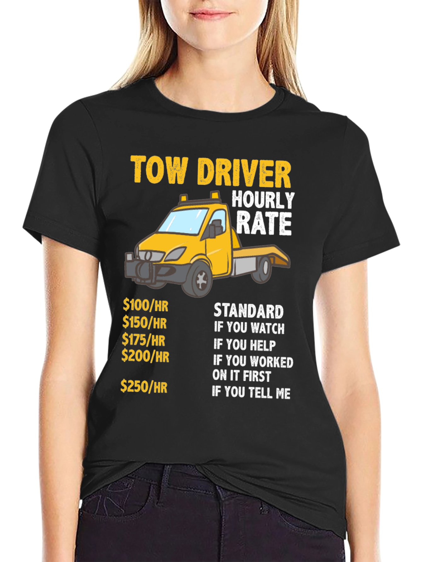 Black Tow Driver Hourly Rate Funny Graphic T-Shirt view 2