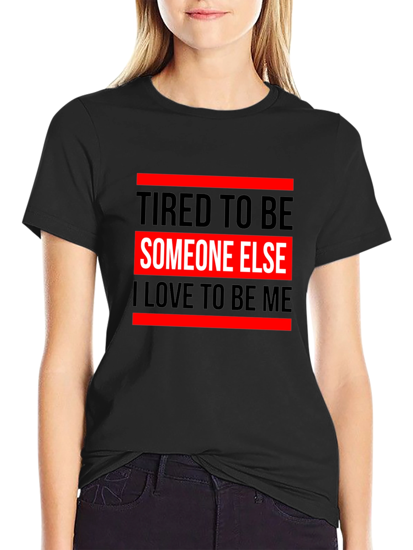 Black Tired To Be Someone Else T-Shirt view 2