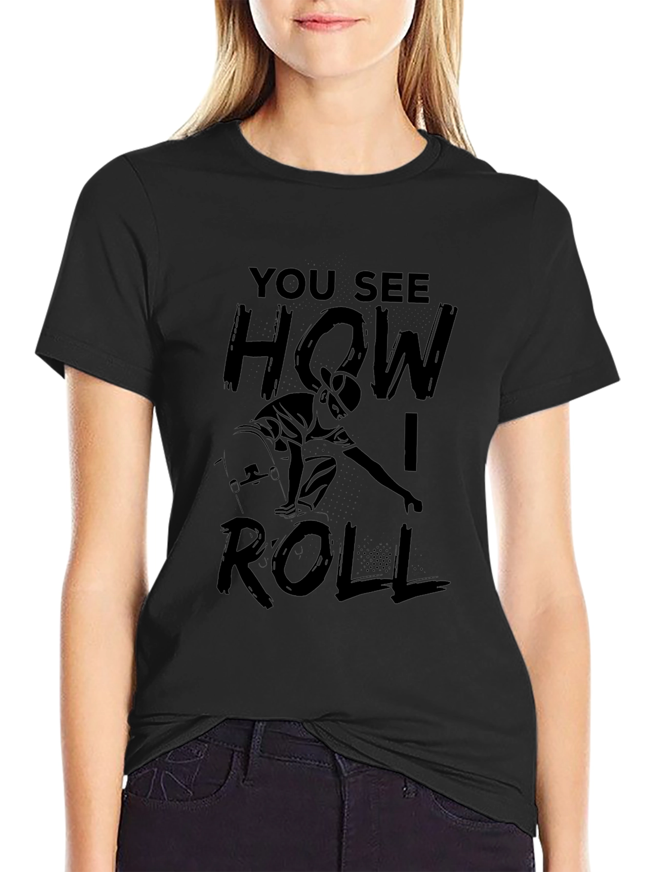 Black Skateboarding T-Shirt - "You See How I Roll" view 2