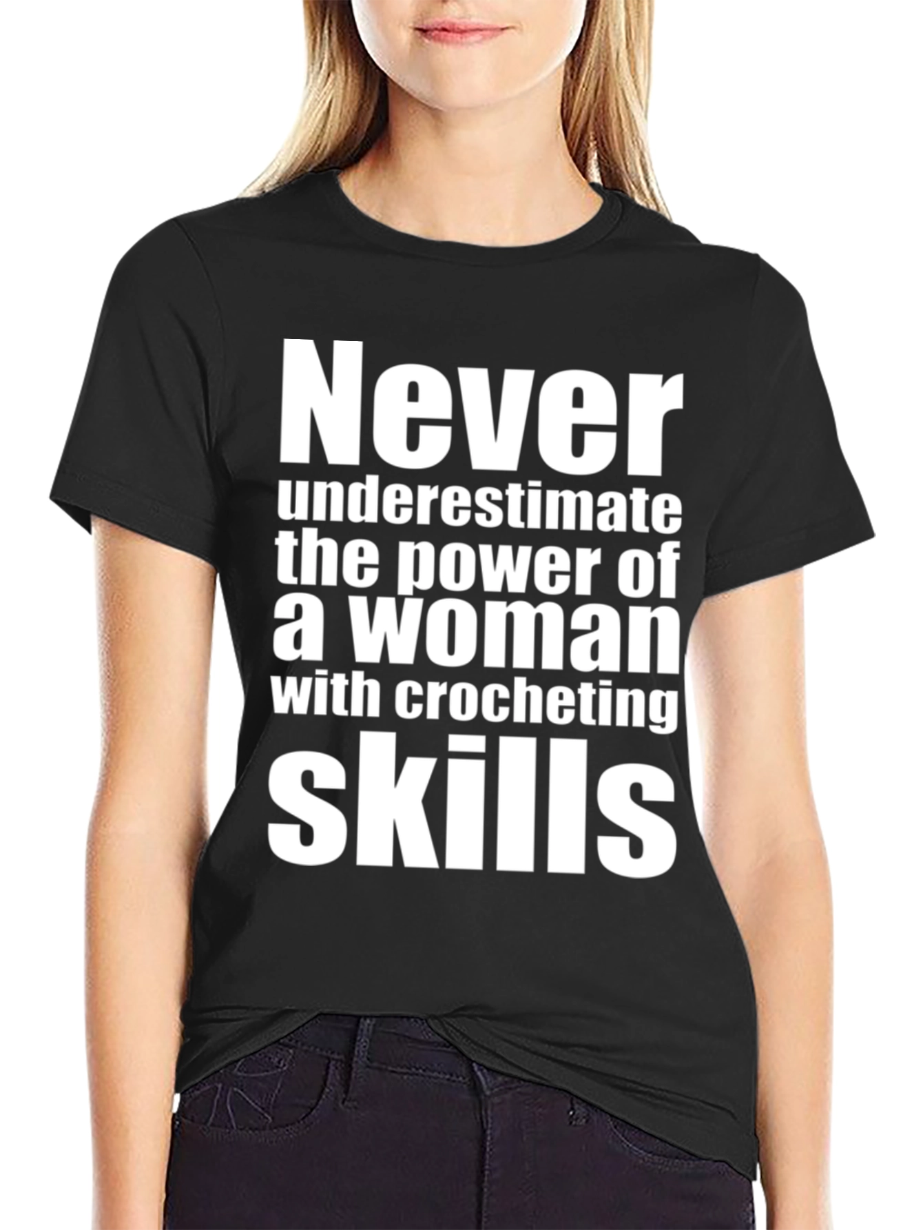 Black Never Underestimate Crocheting Skills T-Shirt view 2