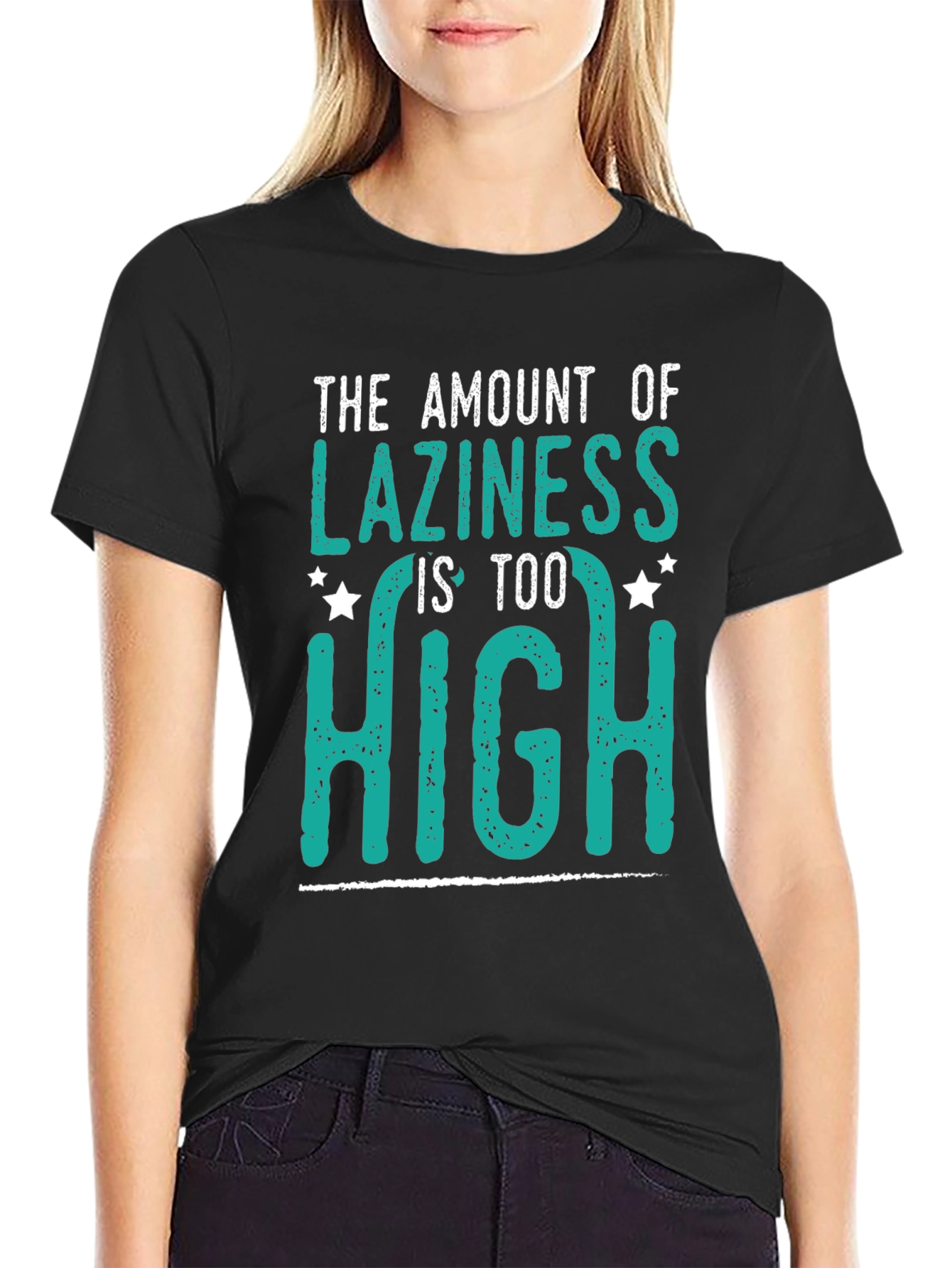 Black The Amount of Laziness is Too High T-Shirt view 2